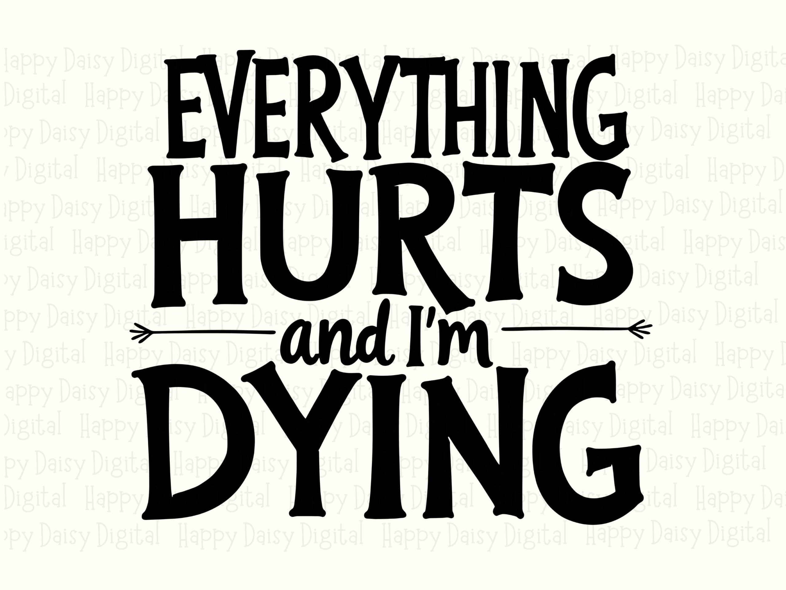 Everything Hurts, Workout Humor Design Bundle, Distressed Arrow Text (SVG, PNG) | Commercial Use, Cricut - Image 2