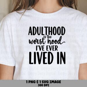 Adulthood SVG, Funny Quote Design - Script And Bold, PNG Bundle With Commercial License | Cricut