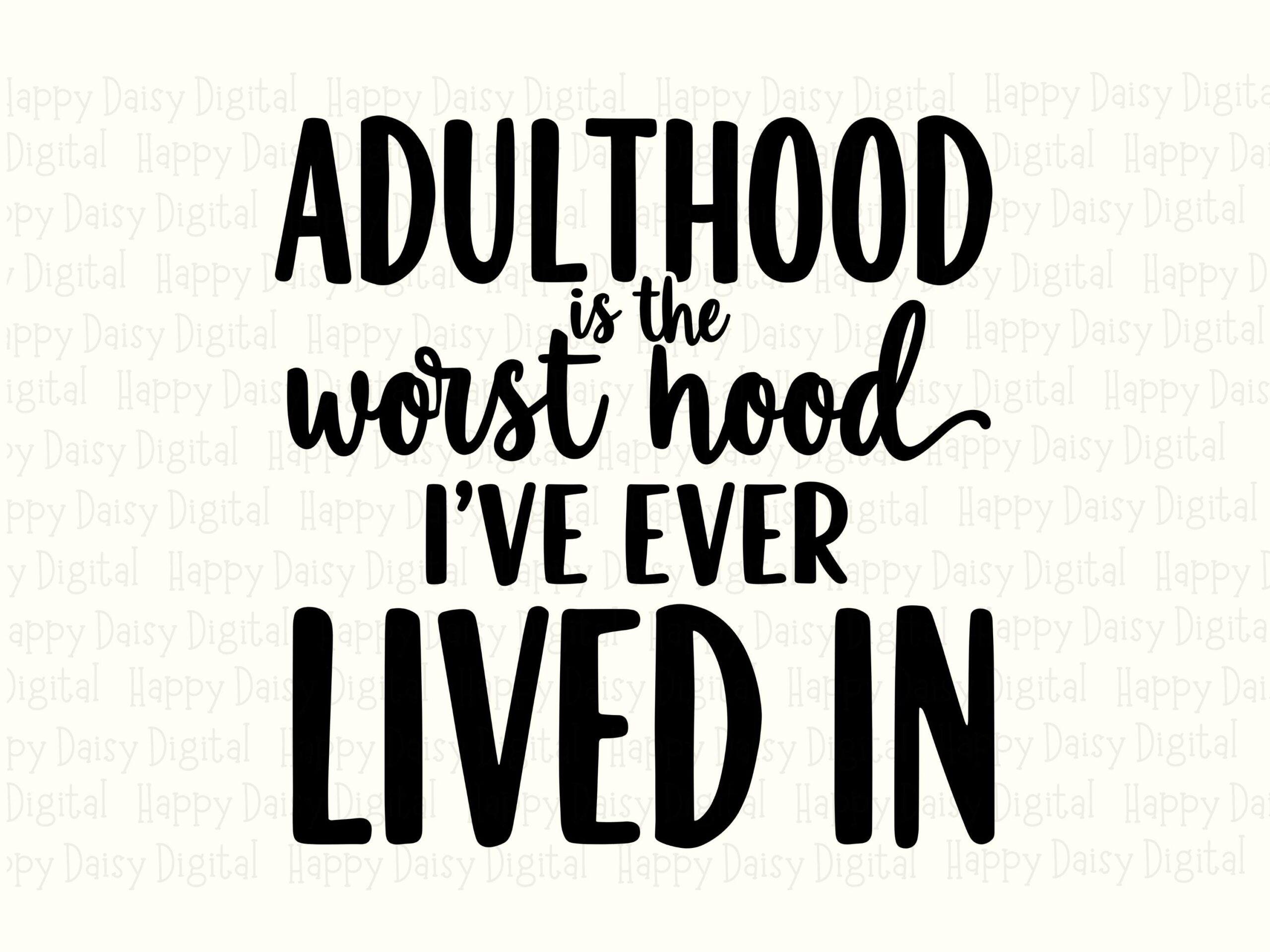 Adulthood SVG, Funny Quote Design - Script And Bold, PNG Bundle With Commercial License | Cricut - Image 2