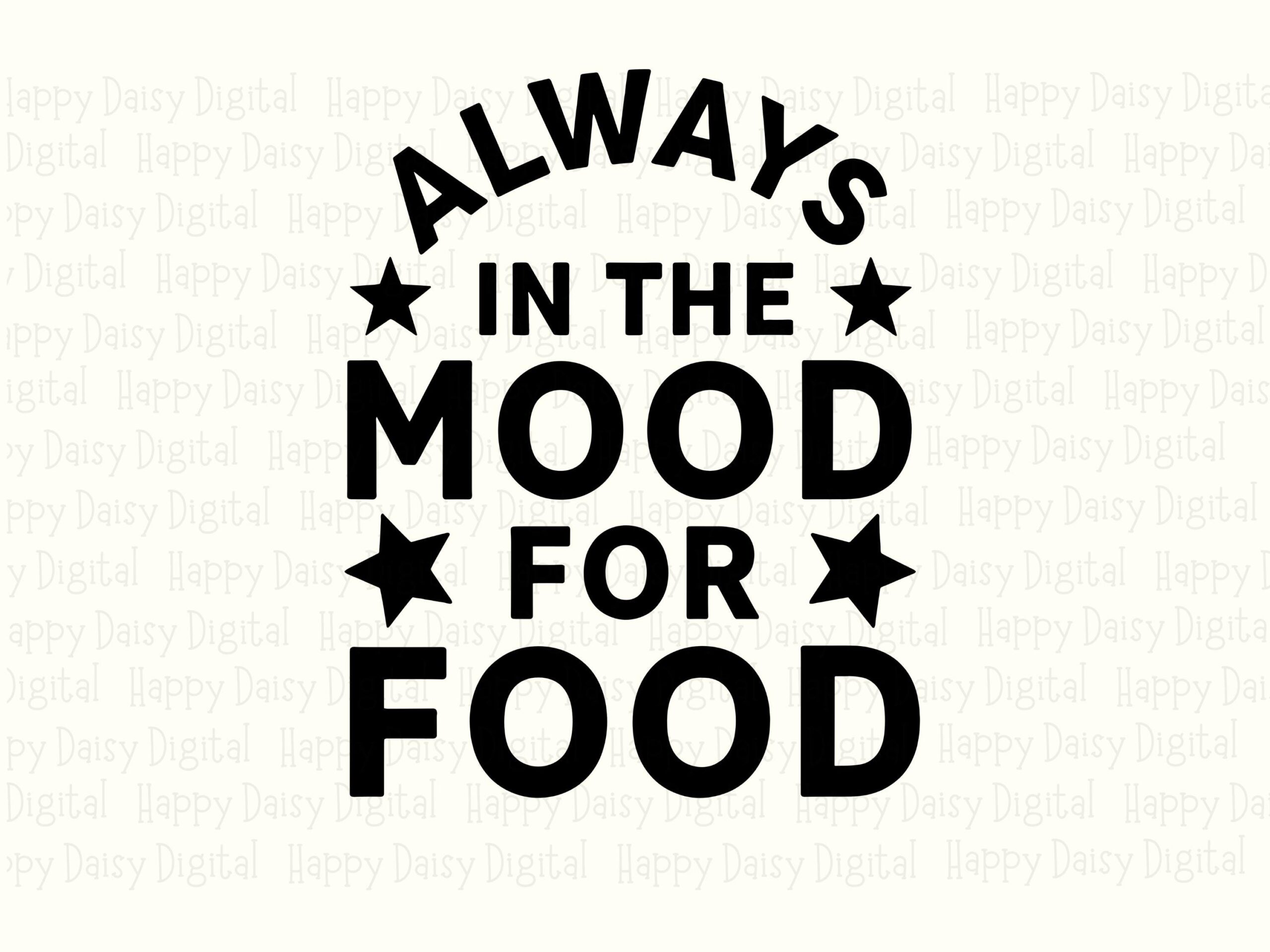 Mood For Food, Funny Foodie SVG PNG Bundle | Black Stars Lettering Sublimation, 300 DPI, Commercial License - Image 2