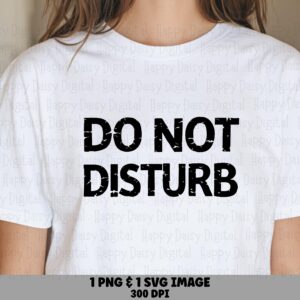 Do Not Disturb, Distressed Introvert SVG PNG Bundle | 300 DPI Digital Files | Cricut Silhouette Canva Commercial Use
