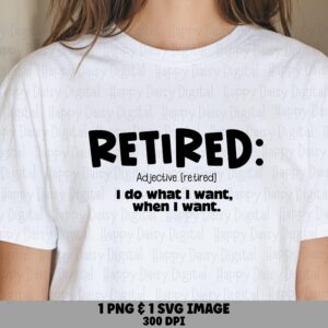 Retired Definition, Bubble Letter PNG SVG - Sublimation Design, Commercial Use, 300 DPI, Cricut Friendly