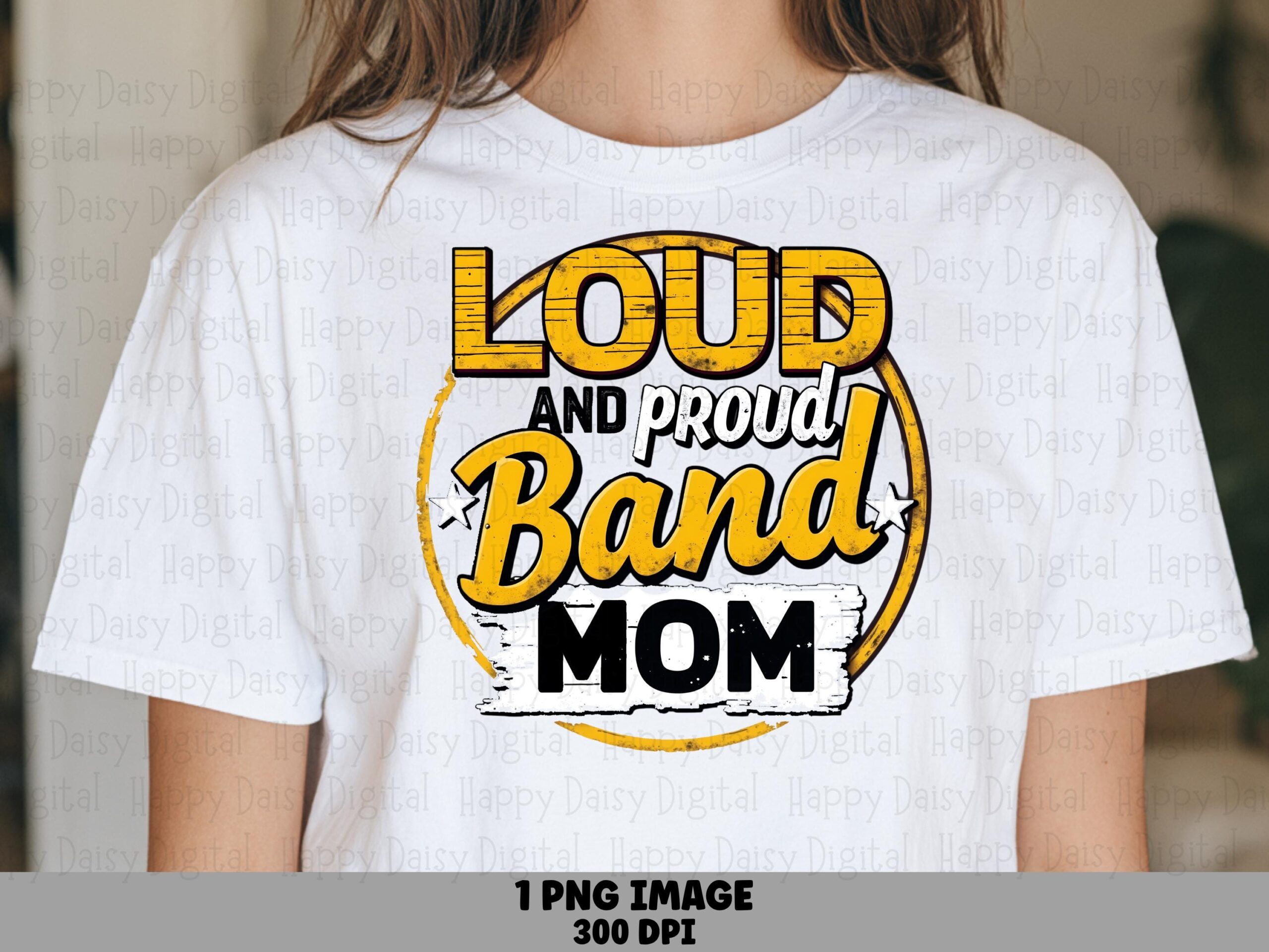 Loud Proud Band Mom, Gold Black Circular Design PNG | Sublimation Graphic, Commercial Use, 300 DPI