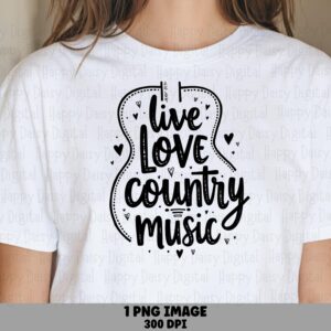 Live Love Country, Hand-Lettered Guitar Shape PNG | Commercial Use Sublimation Design | 300 DPI