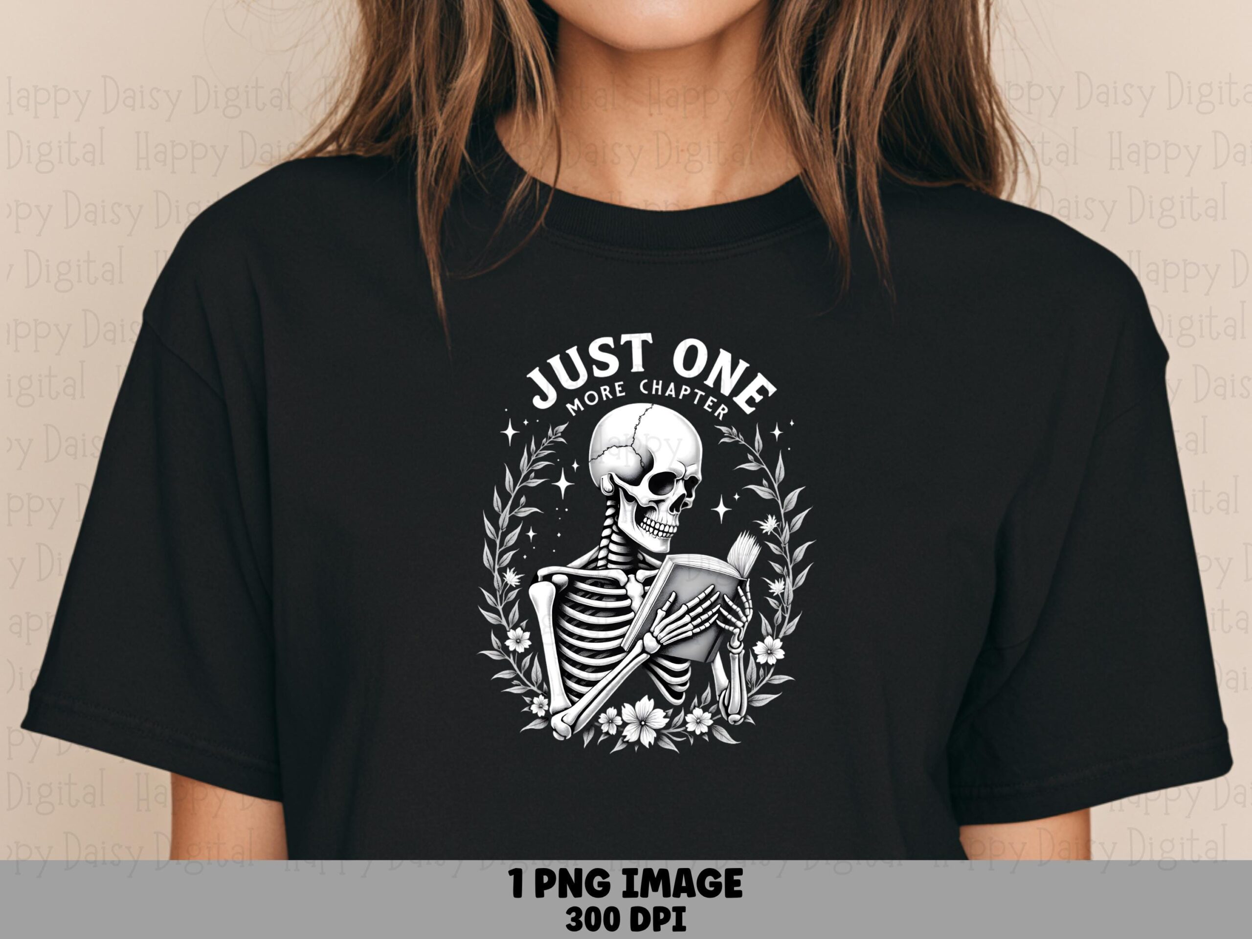 Just One Chapter Skeleton PNG | Sublimation Commercial Use POD