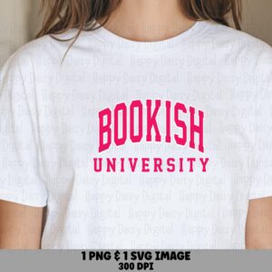 Bookish University PNG SVG | Sublimation Commercial Use POD