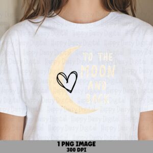 To The Moon, Cream Crescent Love PNG Sublimation Design | Transparent 300 DPI, DTF, Commercial Use, For Tumblers Mugs Tote Bags