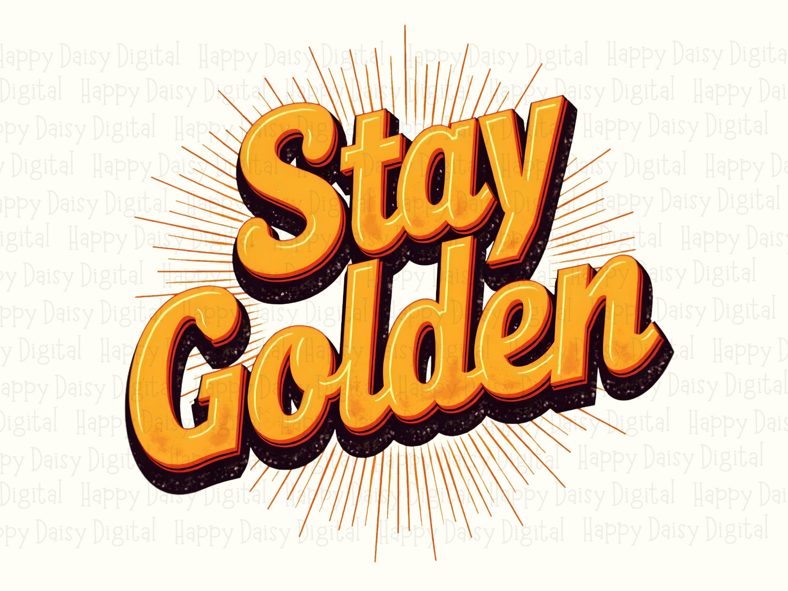Stay Golden PNG, Retro Sunburst Design - Orange Gold 3D Lettering, Transparent 300 DPI File | Commercial Use - Image 2