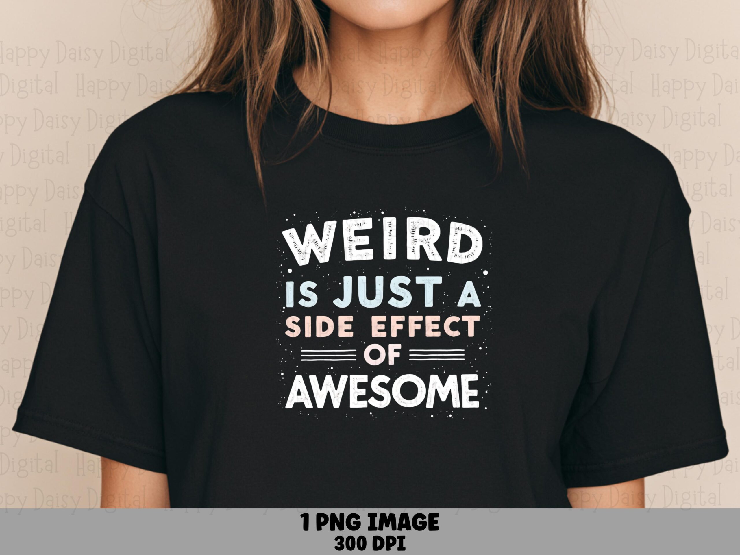 Weird Is Awesome, Pastel Quote PNG Bundle | Sublimation DTF Design | Transparent 300 DPI, Commercial License