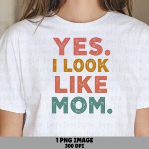 Look Like Mom, Retro Coral Mustard Teal PNG, Sublimation DTF Design | Commercial Use | 300 DPI, Transparent Background
