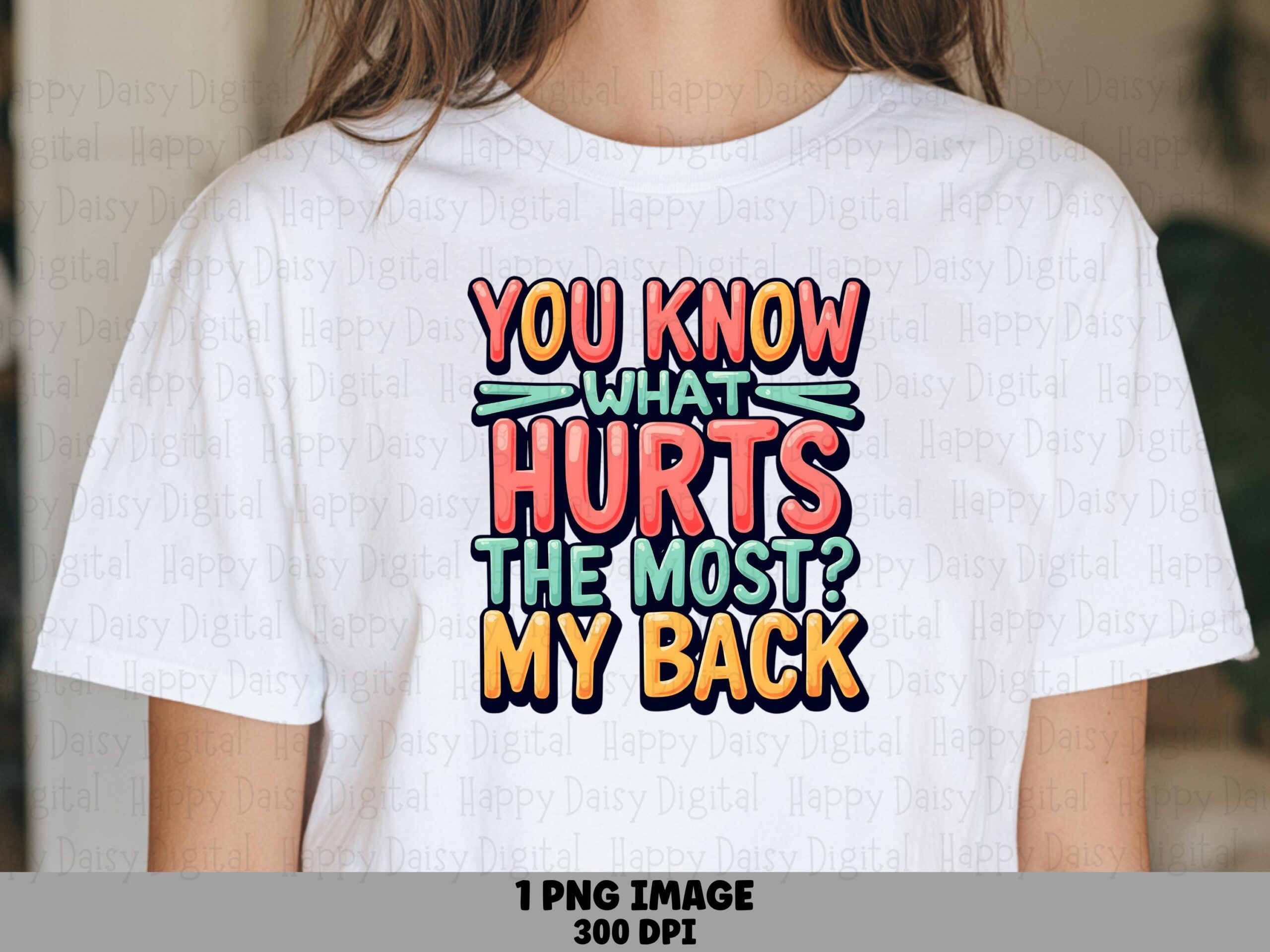 My Back Png, Colorful Coral Teal Yellow 3D Quote | Sublimation, DTF Design, 300DPI Digital Download