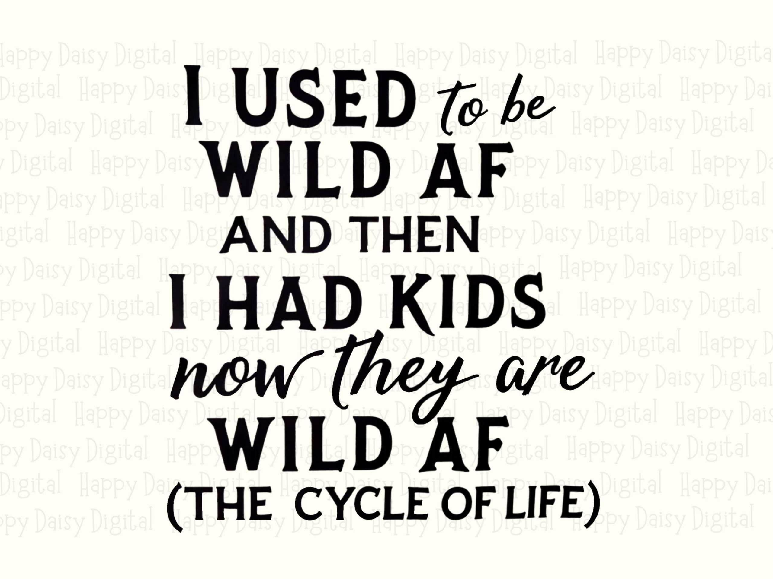 Wild Af Png, Funny Mom Sublimation Design, Sarcastic Mama Graphic | Transparent, 300 DPI, Commercial - Image 2