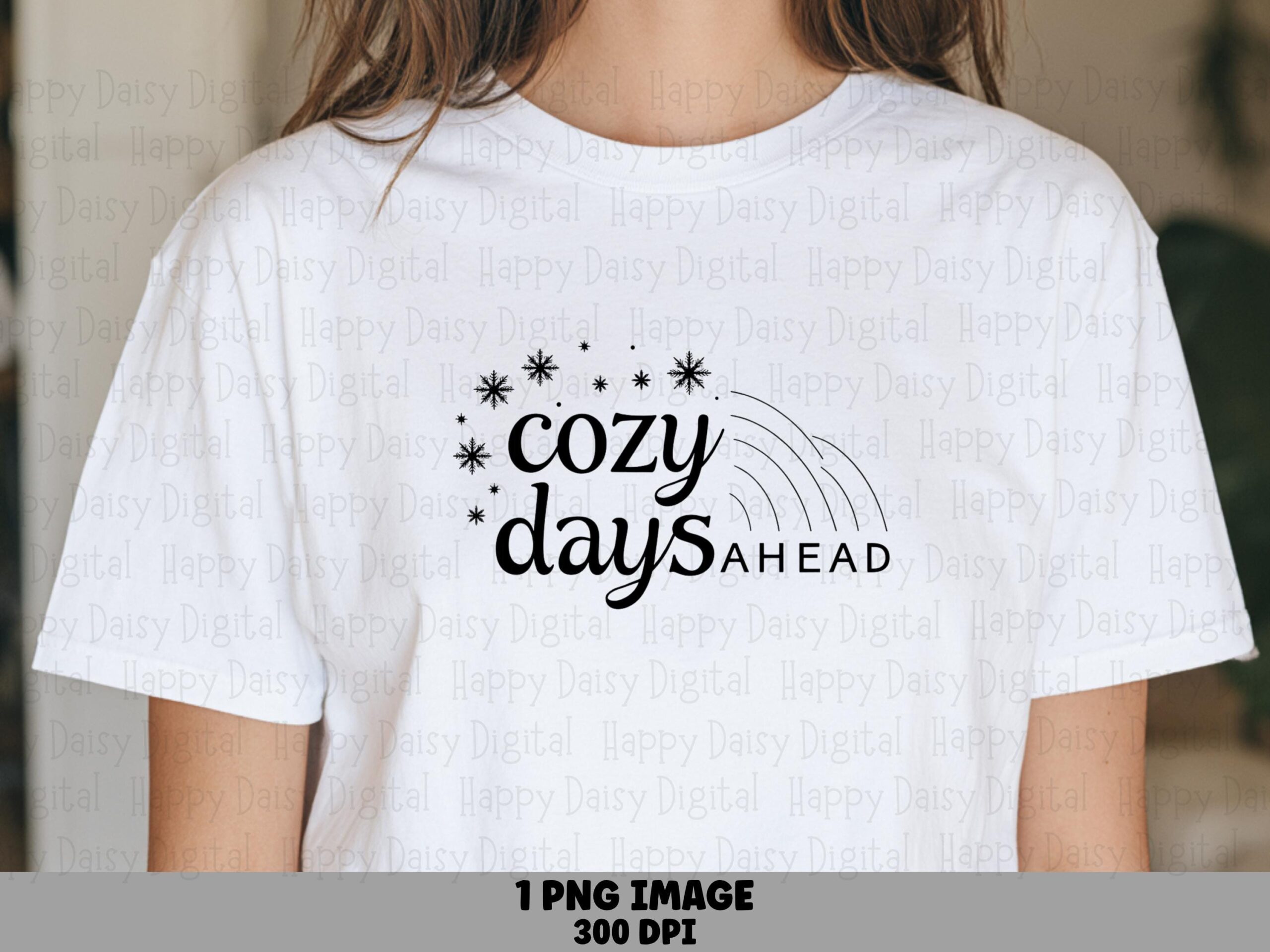 Cozy Days Ahead, Script Phrase PNG | Transparent Sublimation File, 300 DPI - Commercial License, POD Design
