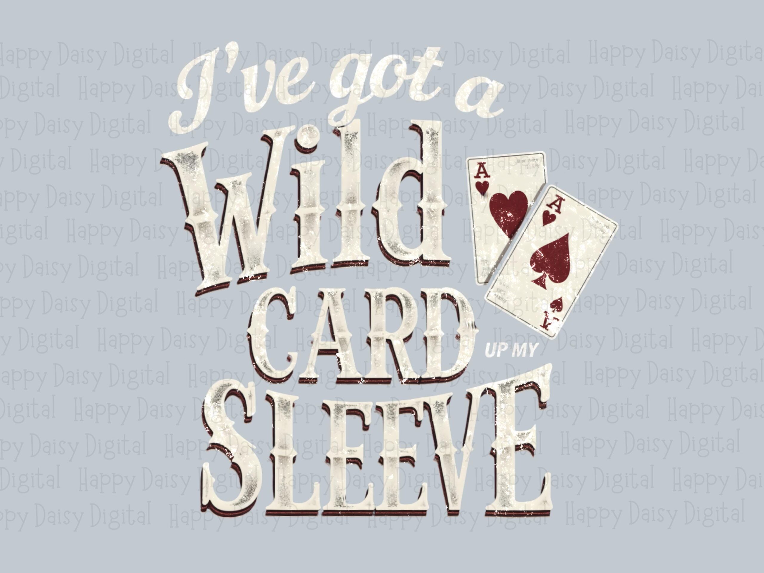 Wild Card Png, Vintage Poker Phrase - Up My Sleeve Typography, Sublimation DTF, Transparent Printable - Image 2