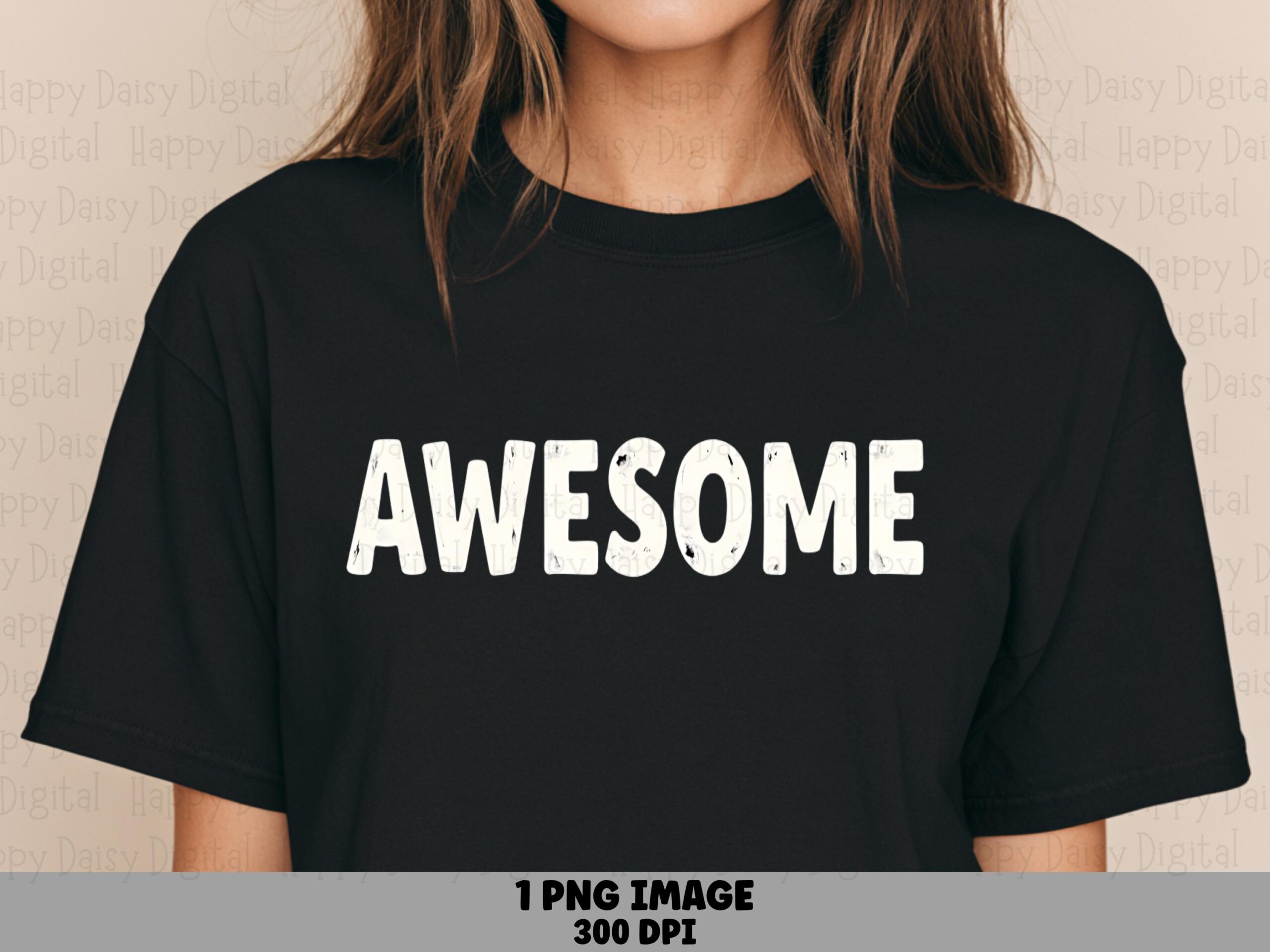 Awesome Png, Distressed Cream Bold Artwork For Sublimation, DTF, POD, Commercial Use | Transparent, 300 DPI