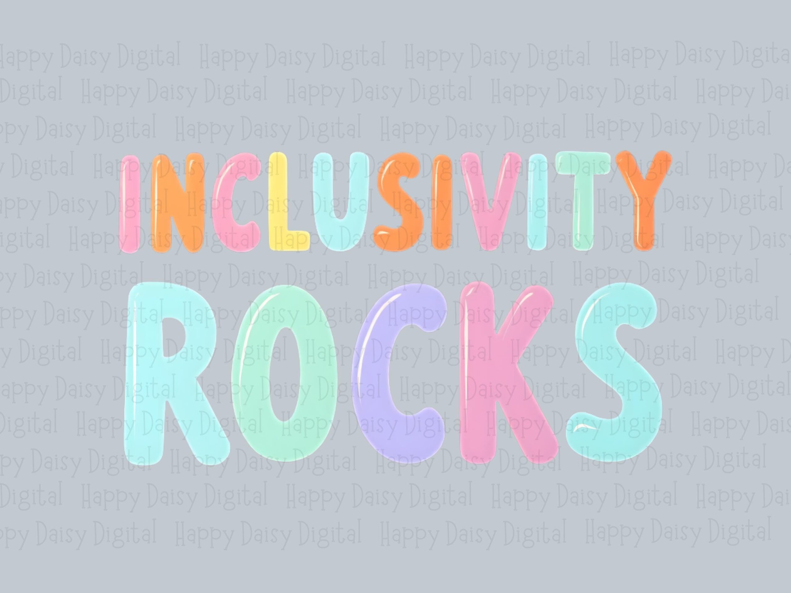 Inclusivity Rocks, Pastel Rainbow Bubble PNG, Sublimation DTF Design | 300 dpi, Transparent, POD - Image 2