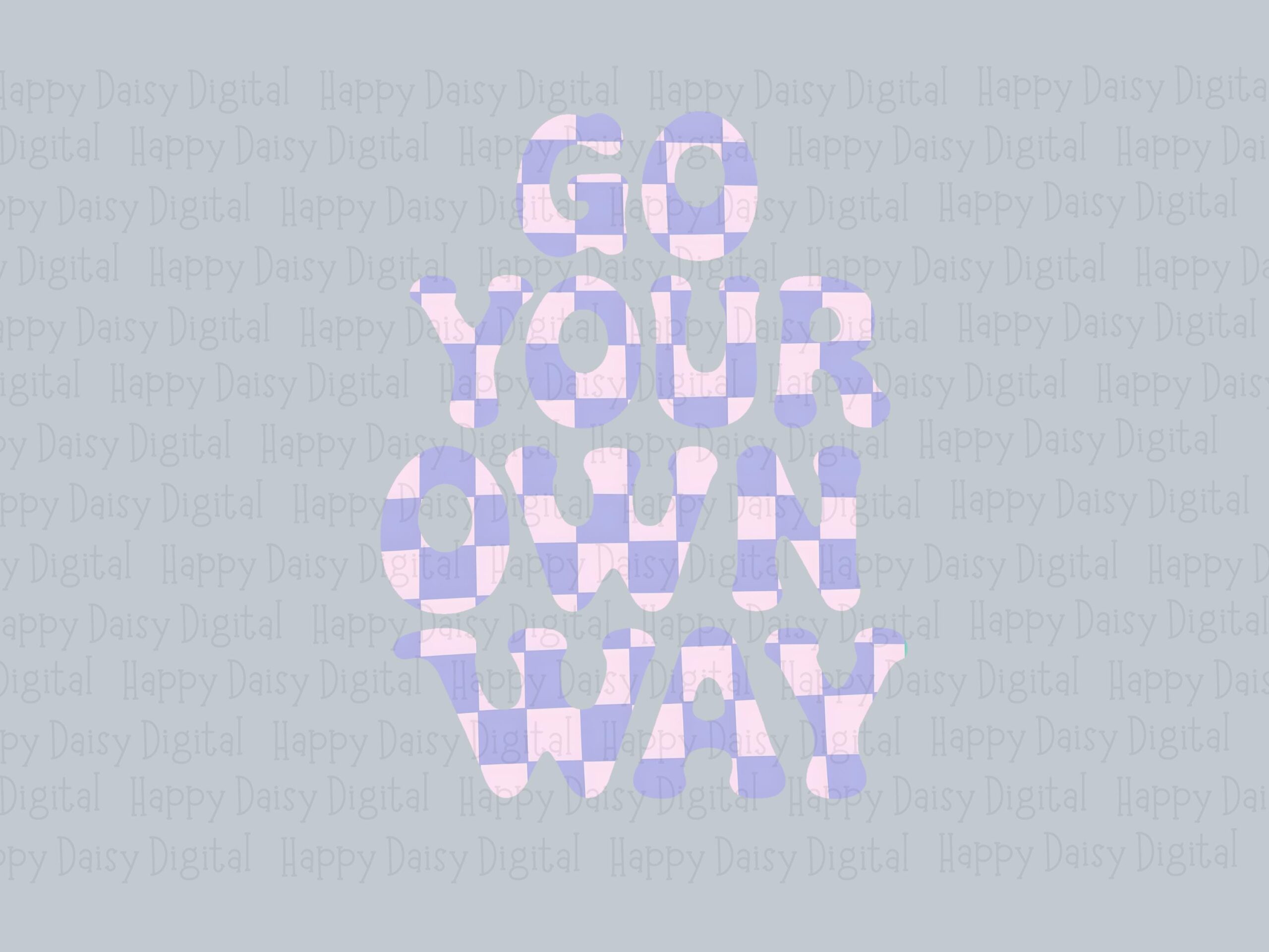 Go Your Own Way, Lavender Checkerboard Groovy PNG, Transparent 300 DPI | Sublimation, dtf , POD Design - Image 2