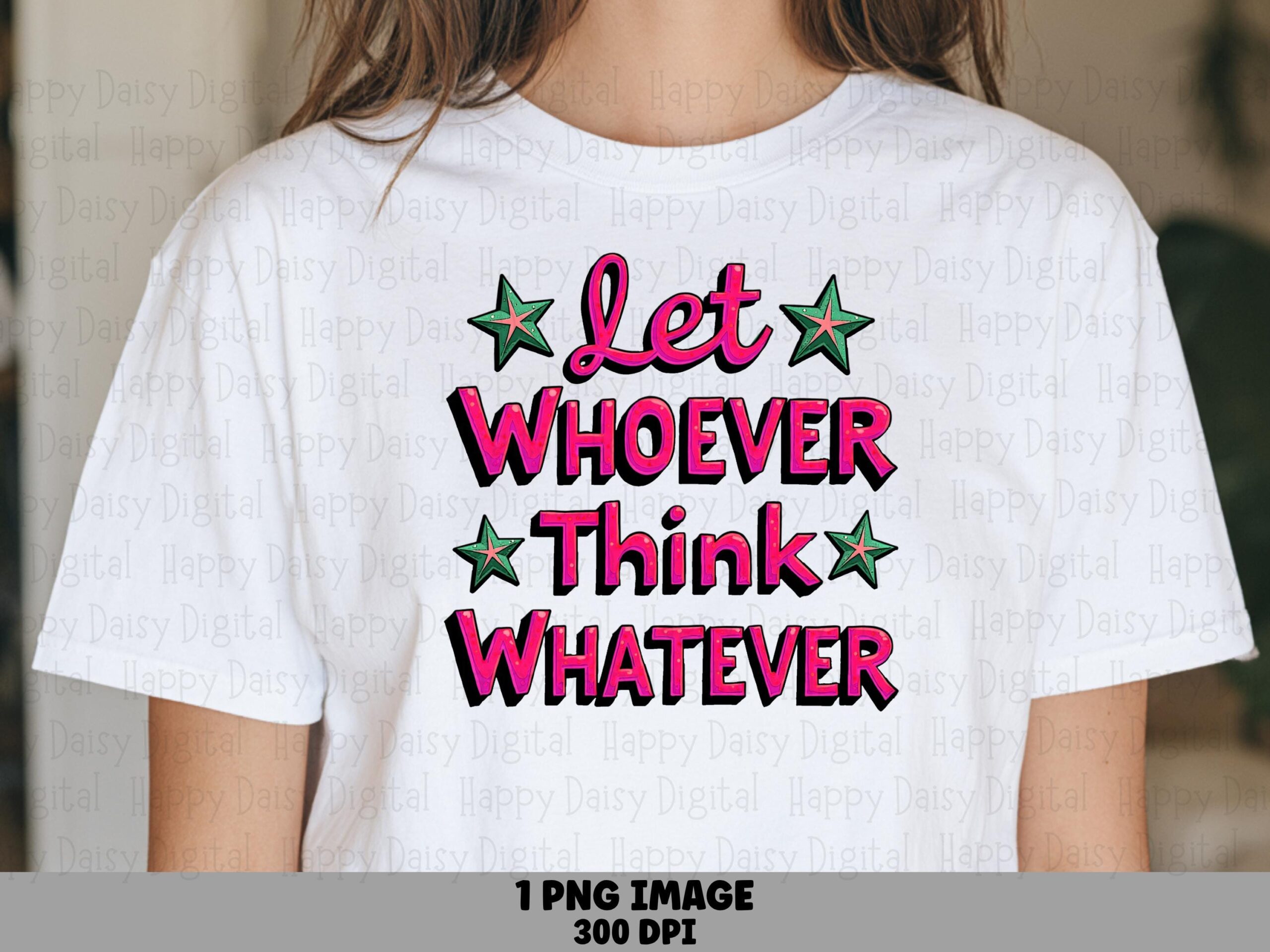 Let Whoever PNG, Sassy Pink Star Design For POD | Transparent, 300 DPI, Commercial Use - Tumbler Mug Tote Sticker Ready