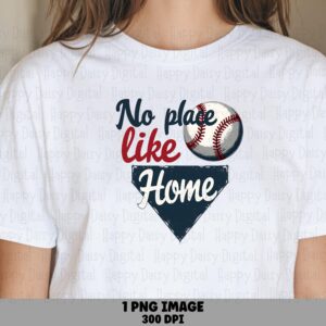 No Place Like Home, Distressed Baseball Design PNG | Sublimation Clipart, Commercial Use | For POD Sellers