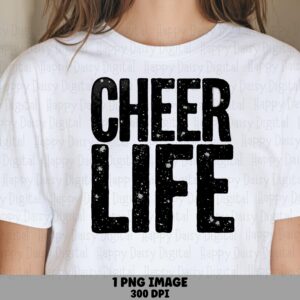 Cheer Life, Distressed Grunge PNG | Bold Block Letters | Sublimation Commercial Use, 300 DPI