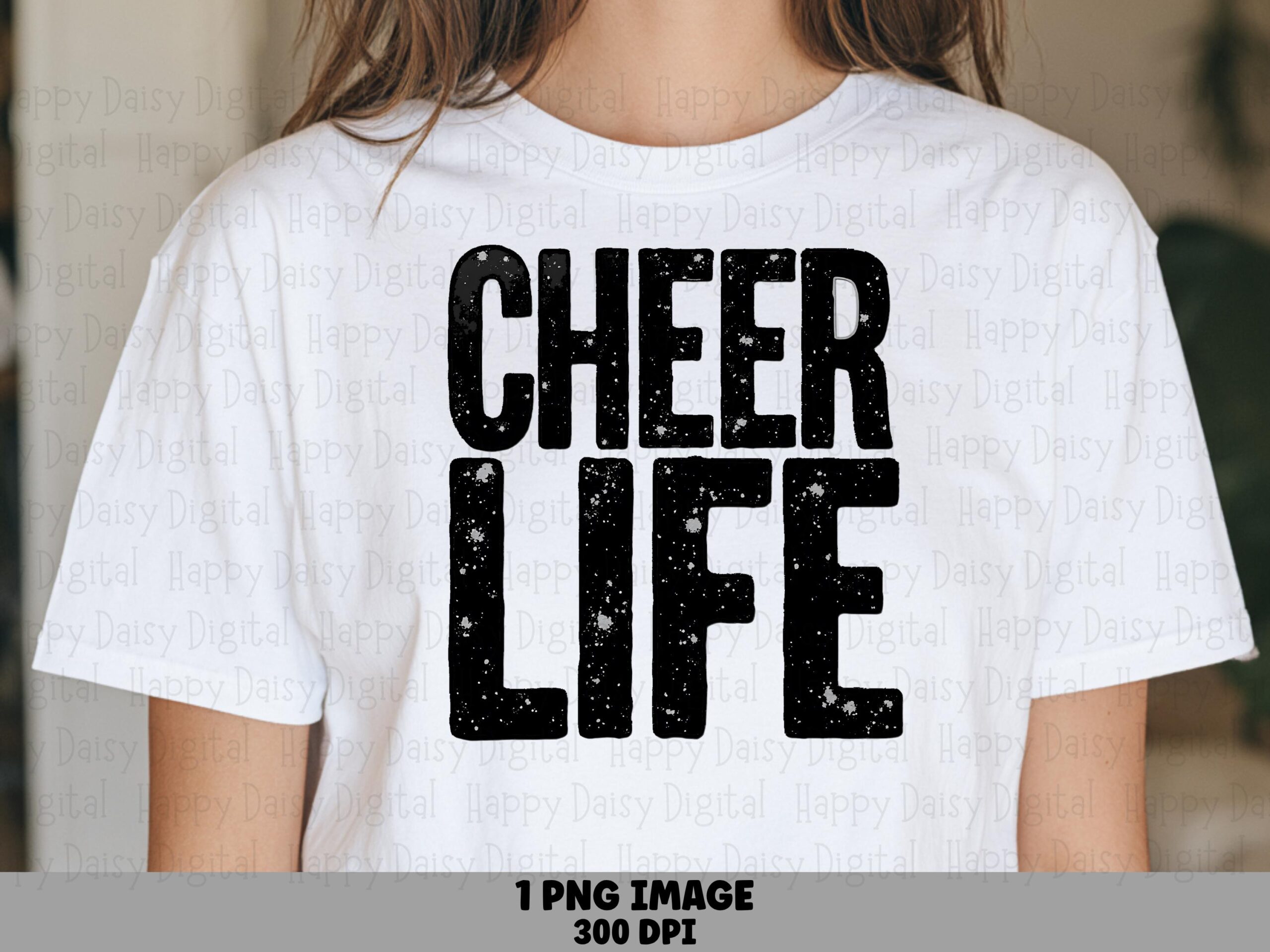 Cheer Life, Distressed Grunge PNG | Bold Block Letters | Sublimation Commercial Use, 300 DPI