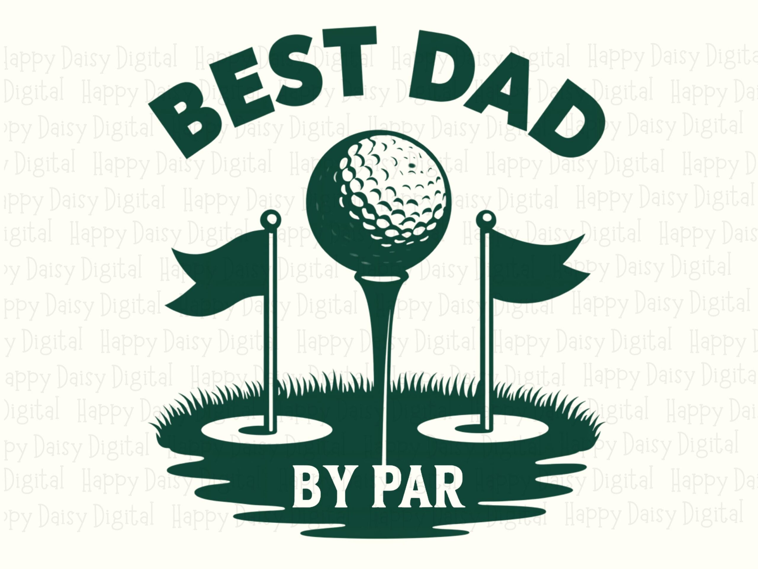 Best Dad, Golf Ball PNG | Dark Green Tee Design, Sublimation Commercial Use, 300 DPI, For POD Sellers - Image 2