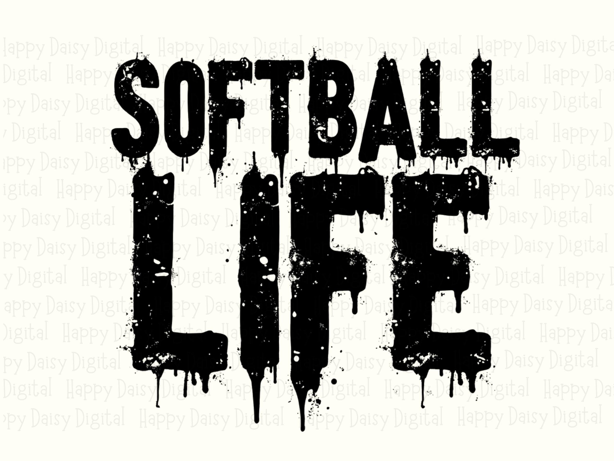 Softball Life, Dripping Grunge PNG | Sublimation Design | 300 DPI, Black Splatter Text, Commercial Use - Image 2