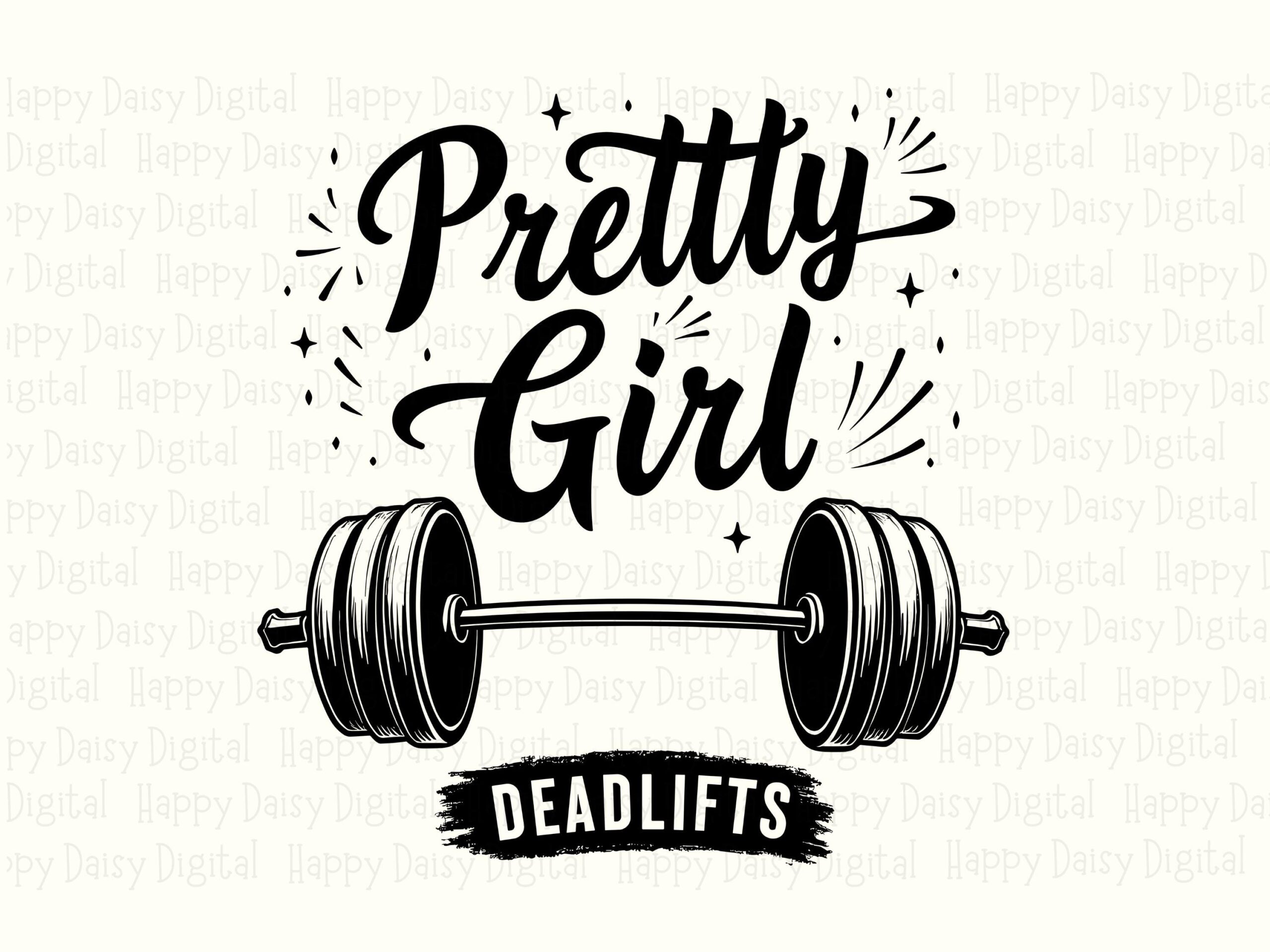 Pretty Girl, Sparkle Barbell Deadlifts PNG SVG | Sublimation Digital Design, 300 DPI - Commercial Use - Image 2