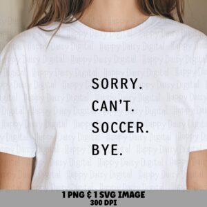 Cant Soccer PNG, Minimal Stacked Text, Funny Statement Design - Sublimation, SVG, Commercial Use, For Cricut, 300DPI