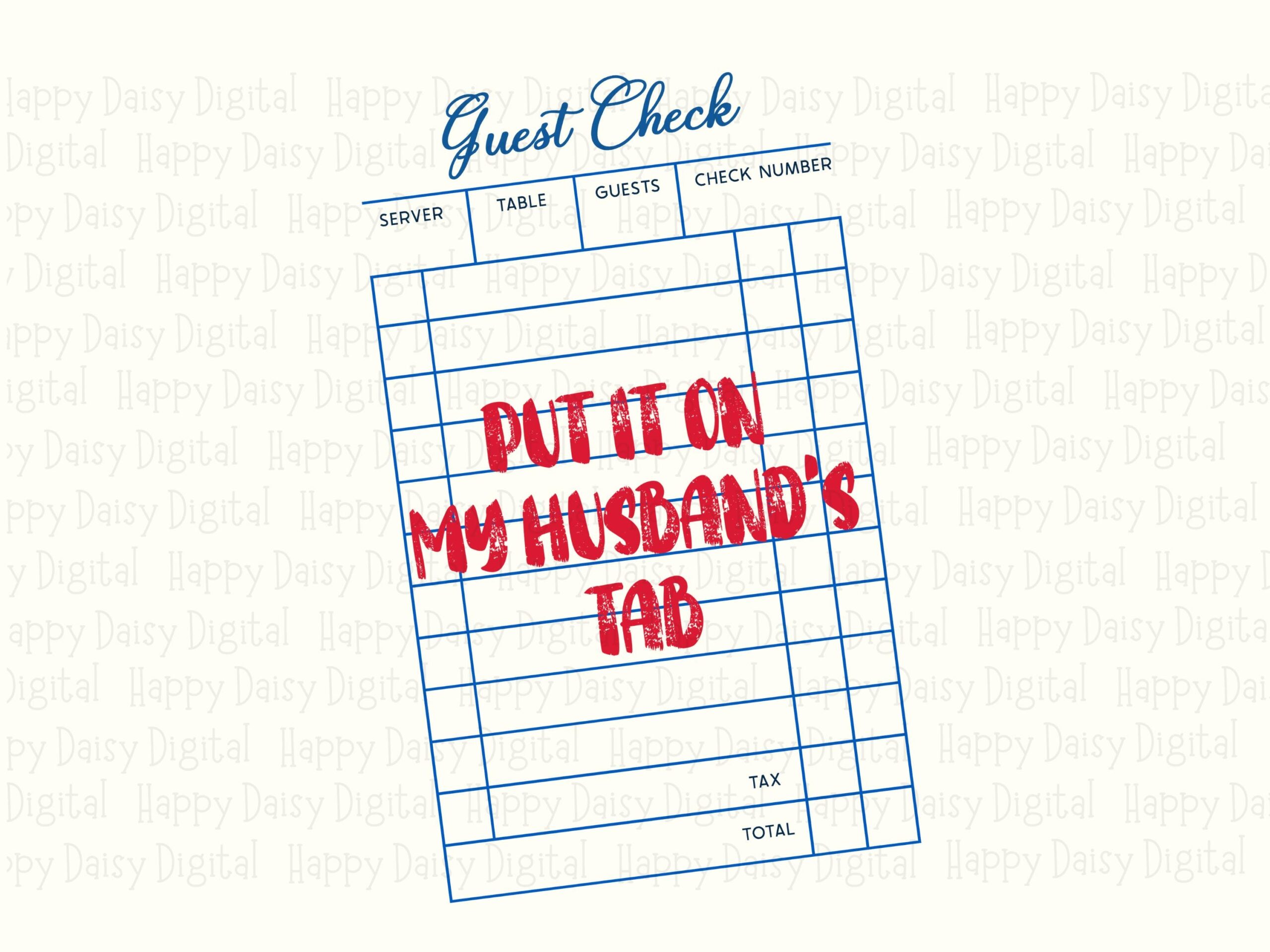 Husbands Tab Quote, Funny Marriage PNG, Sassy Wife Design | Commercial Use, 300 DPI - Transparent - Image 2