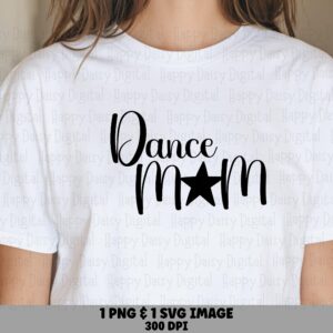 Dance Mom Star, Sweet Statement PNG | Sublimation Clipart, Commercial Use | Transparent Background, 300 DPI, Print Ready