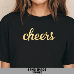 Cheers Script Design, Gold PNG Clipart, Sublimation Graphic, 300 DPI - Transparent Background | Commercial Use, POD