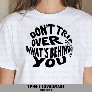Dont Trip Quote, Witty Motivational PNG Clipart | Commercial Use, 300 DPI, Transparent Background