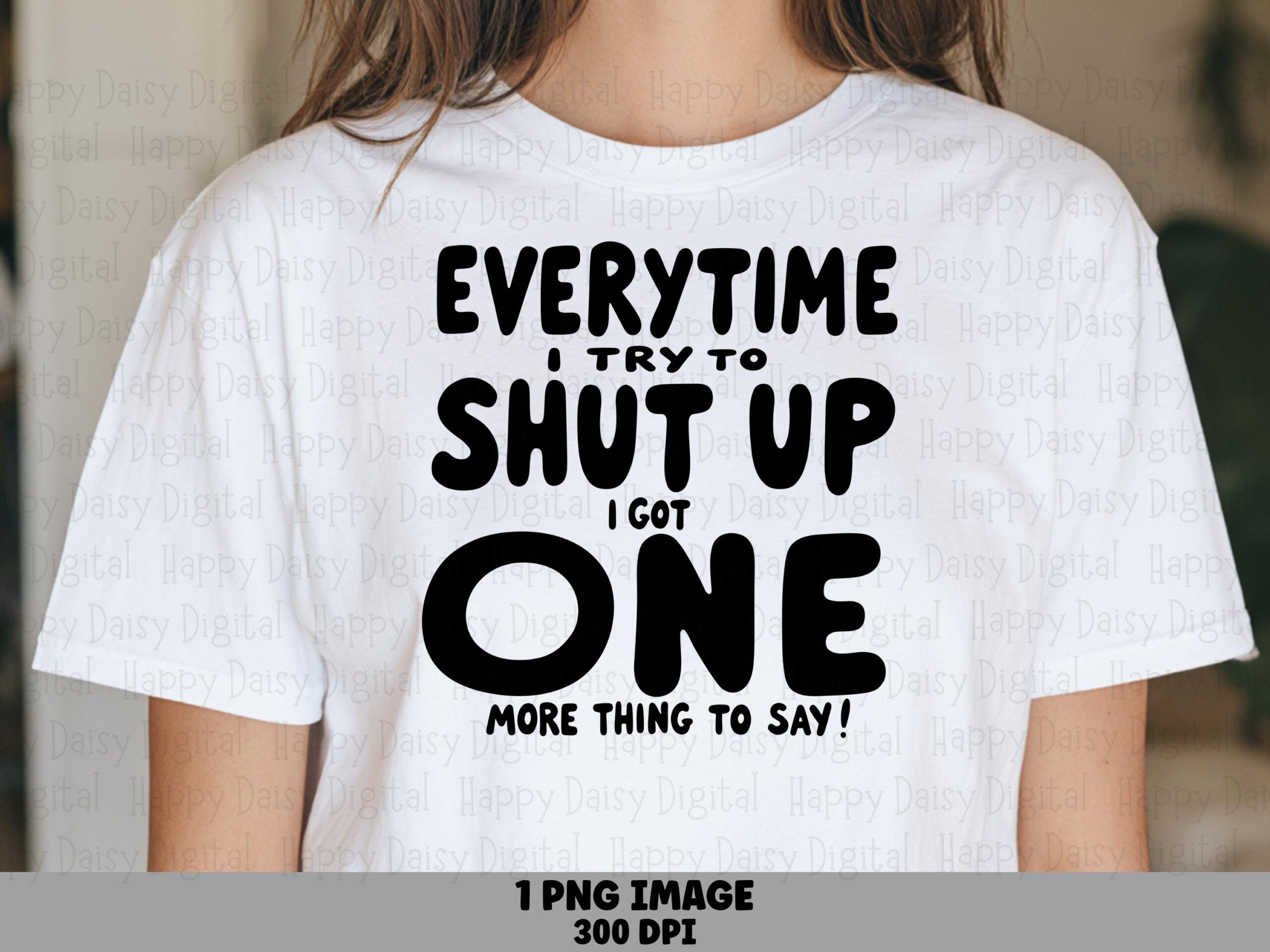 One More Thing, Sarcastic Quote PNG For POD Sellers - Sublimation Clipart, Commercial Use, 300 DPI