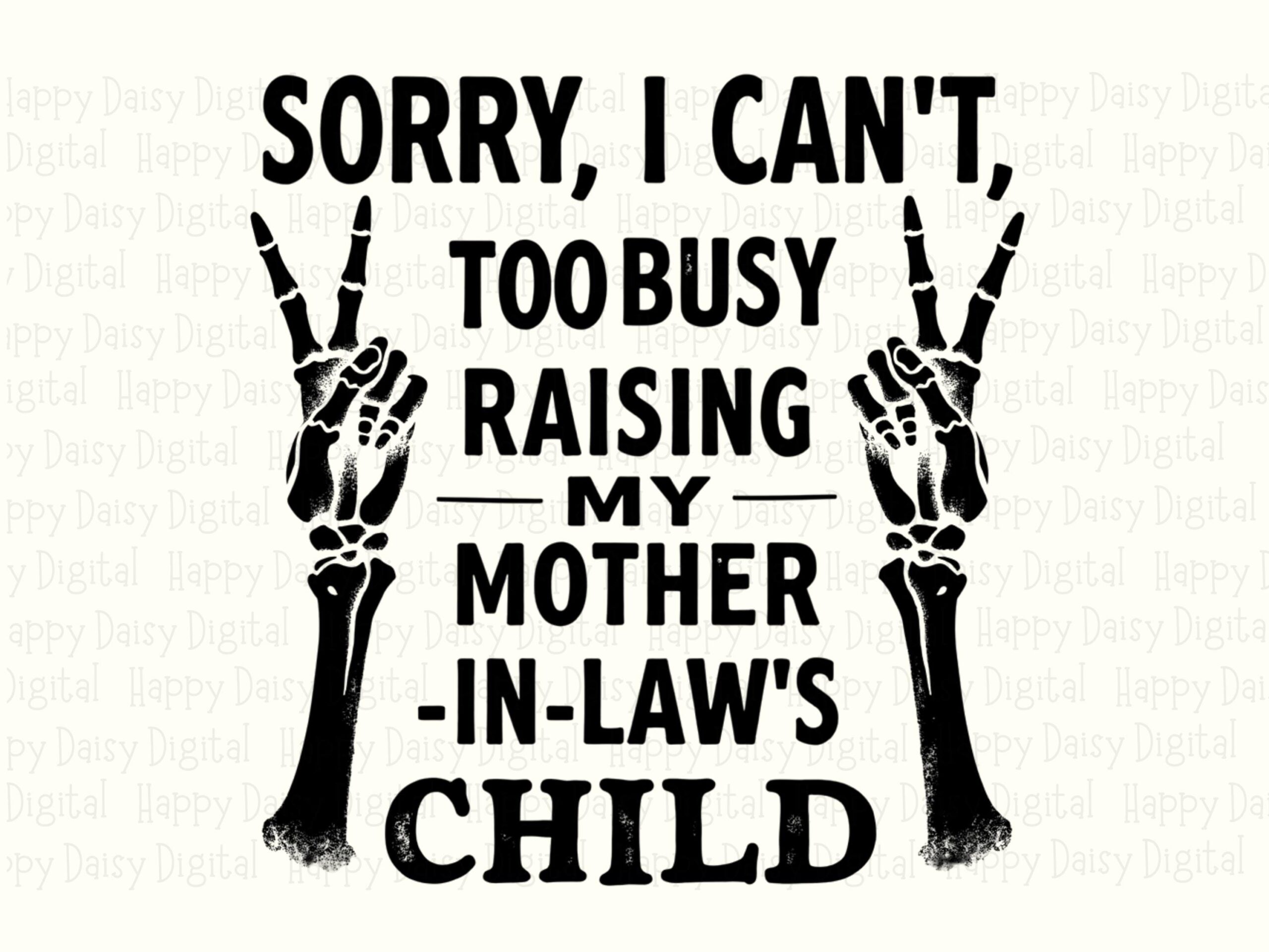 Mother In Law, Sarcastic Skeleton Hands PNG | Sublimation Commercial Use File, 300 DPI, For Mug Tshirt Transfer - Image 2