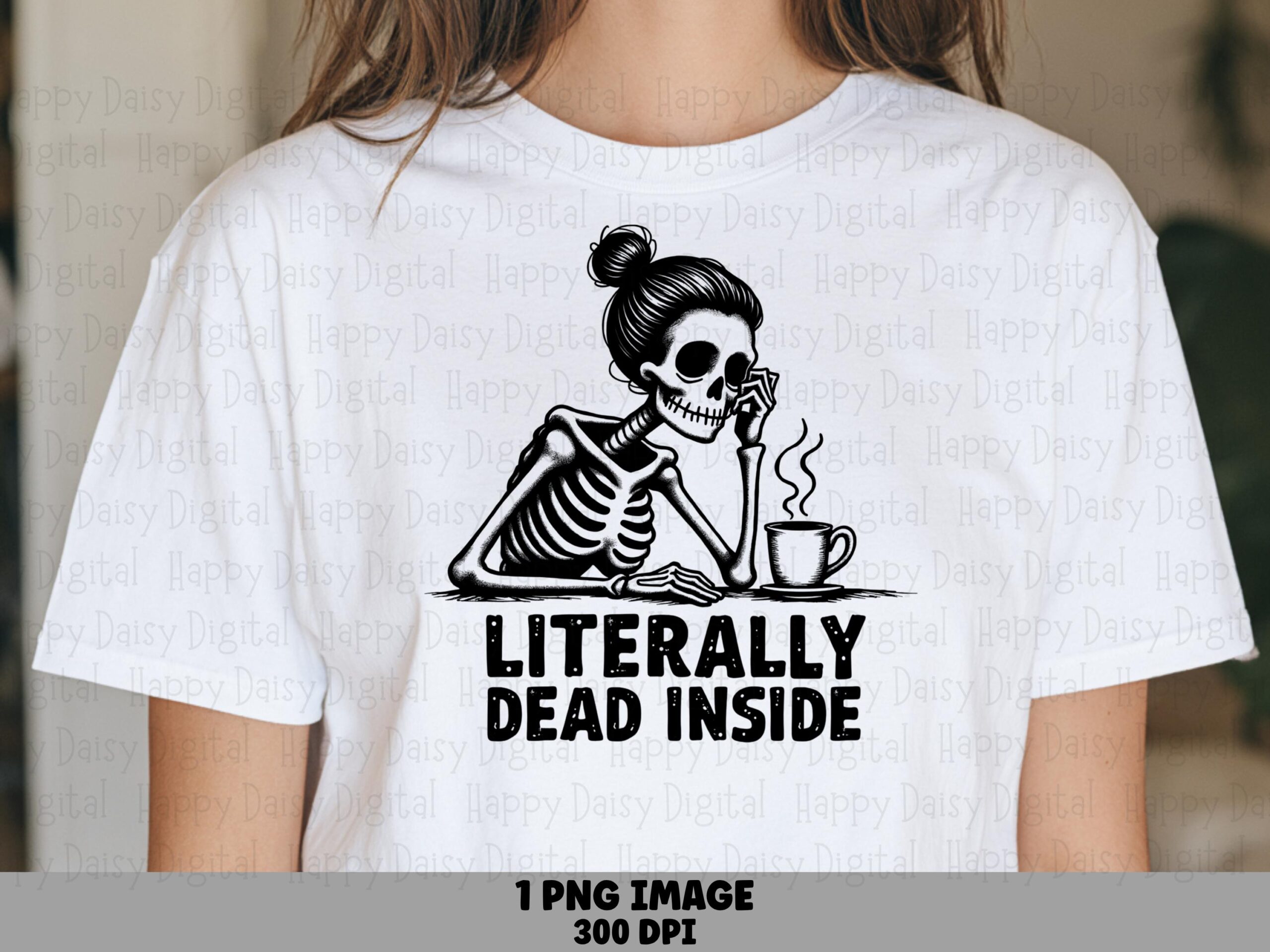 Dead Inside Joke PNG, Skeleton Sipping Coffee, Dark Humor Design (Sublimation, Commercial Use)