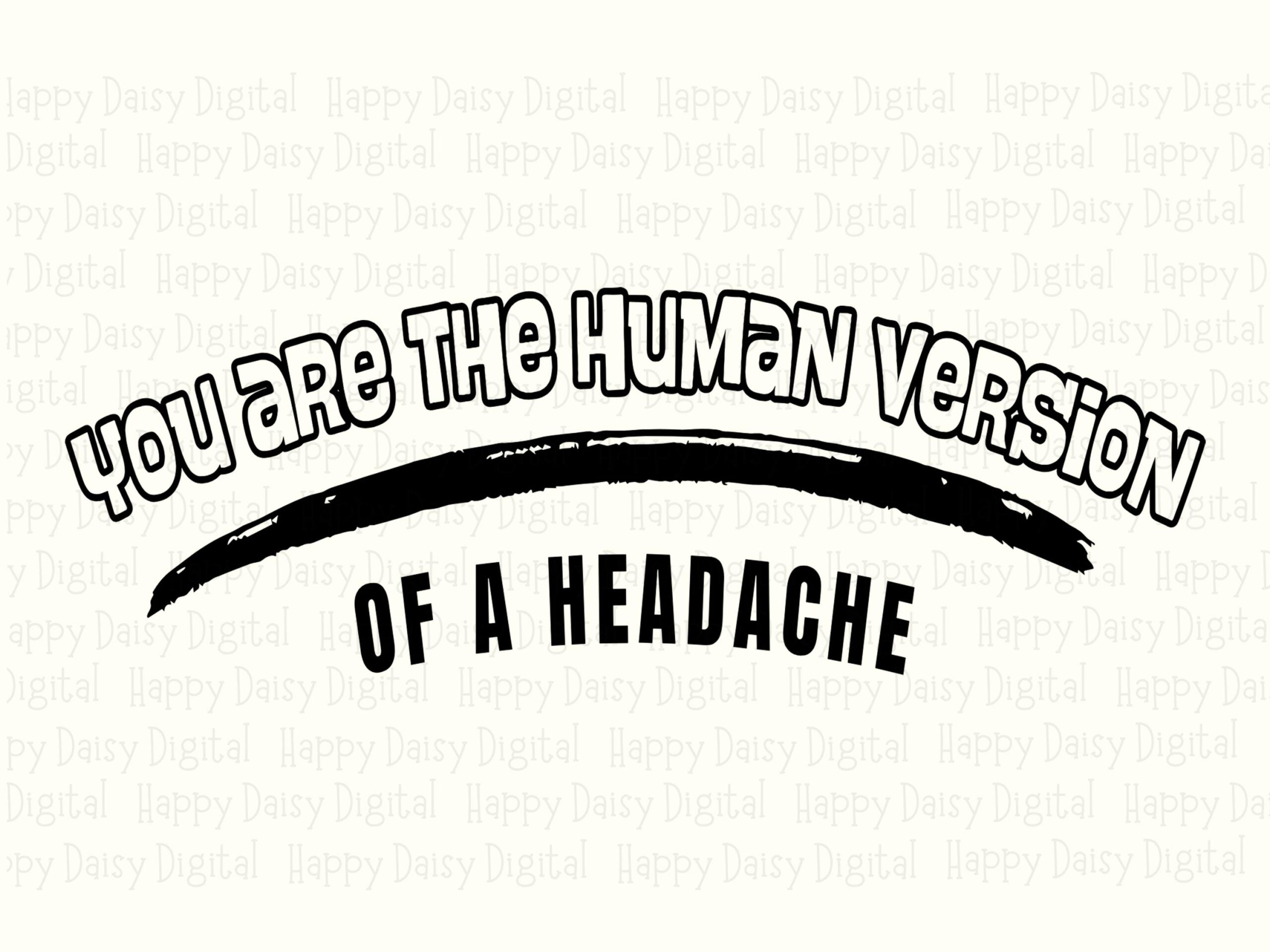 Headache PNG Design, Sarcastic Text Sublimation File | Transparent 300 DPI | Commercial Use, POD - Image 2