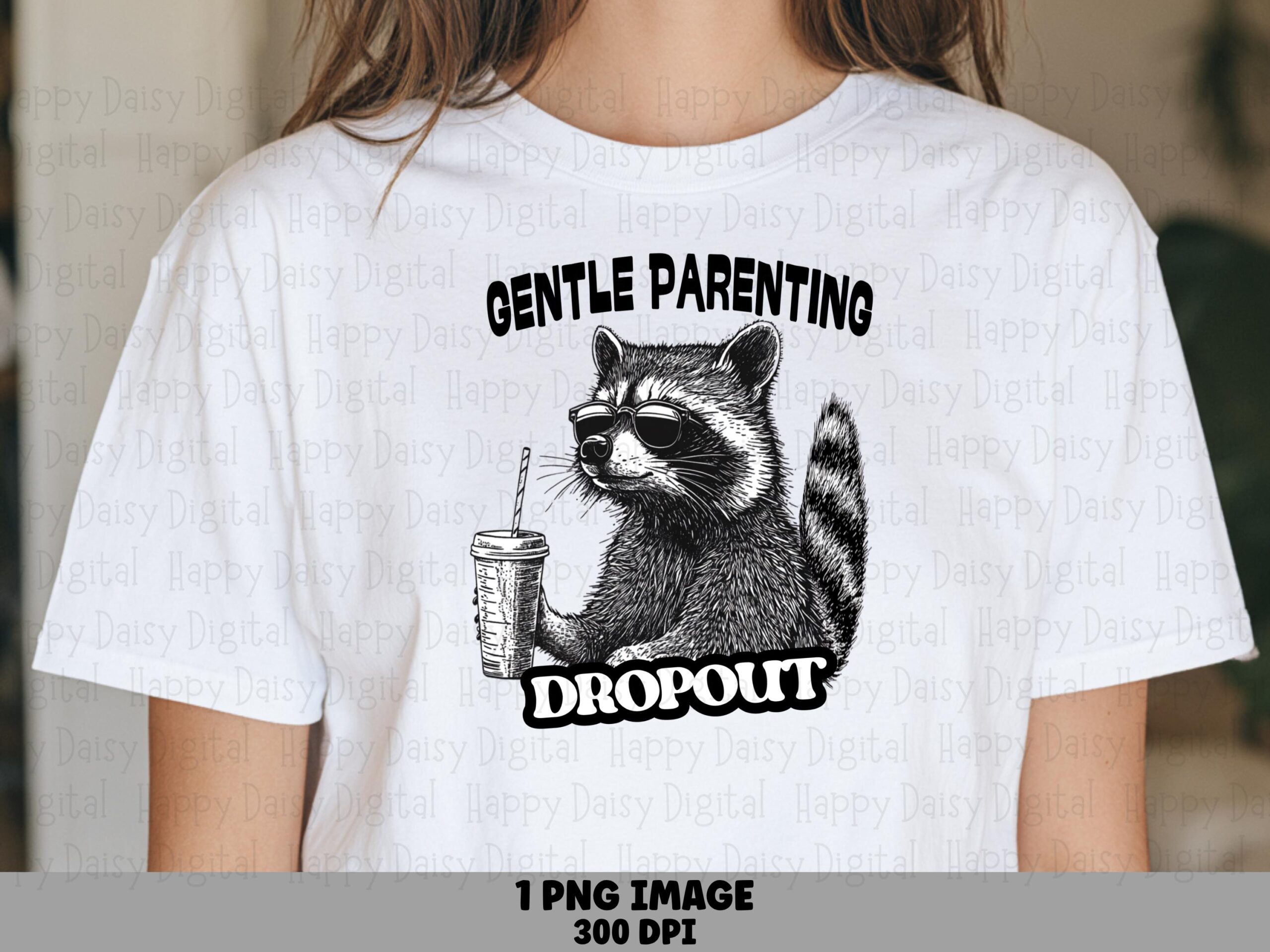 Parenting Dropout, Funny Raccoon Sunglasses PNG, Sassy Clipart | Sublimation Commercial Use | 300DPI For POD Shops