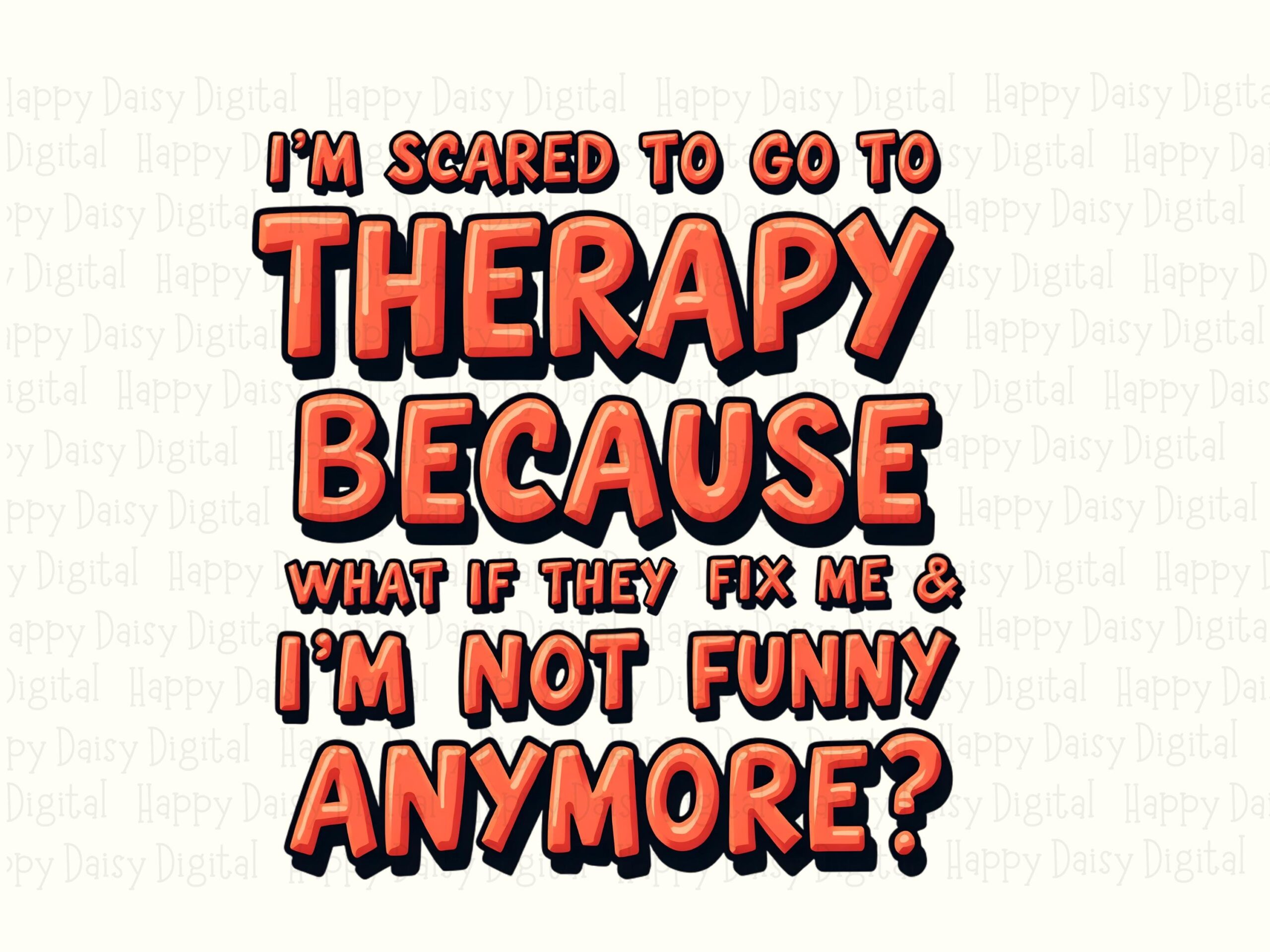 Therapy PNG Design, Sarcastic Quote Artwork, Bold Text Sublimation | Commercial Use, For POD Sellers, 300 DPI - Image 2