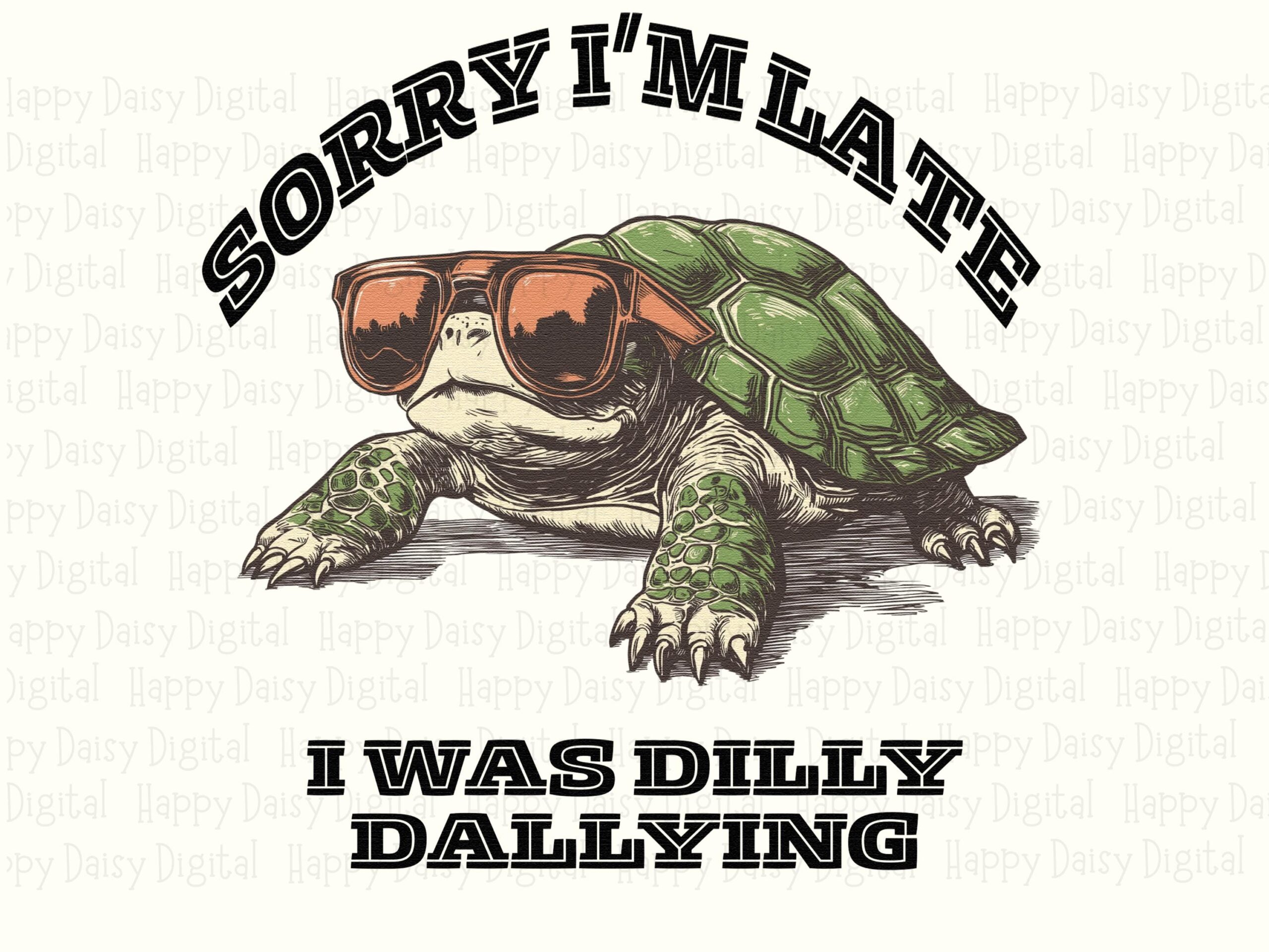 Dilly Dallying, Funny Turtle PNG | Sublimation Design, Sunglasses Clipart - Commercial Use, 300 DPI - Image 2