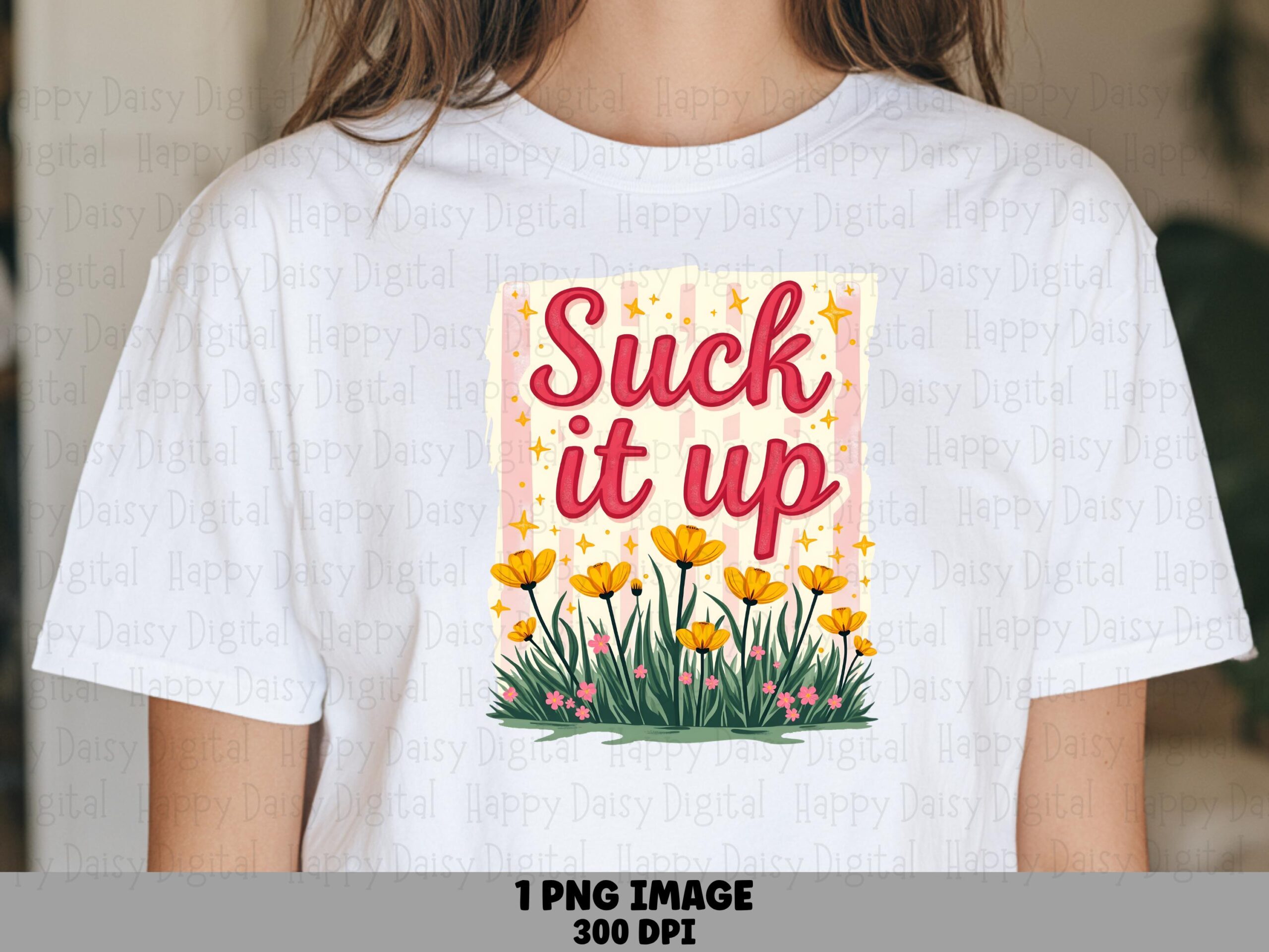 Suck It Up, Sassy Floral PNG | Pink Script, Yellow Border - Commercial Use, 300 DPI, For POD Sellers