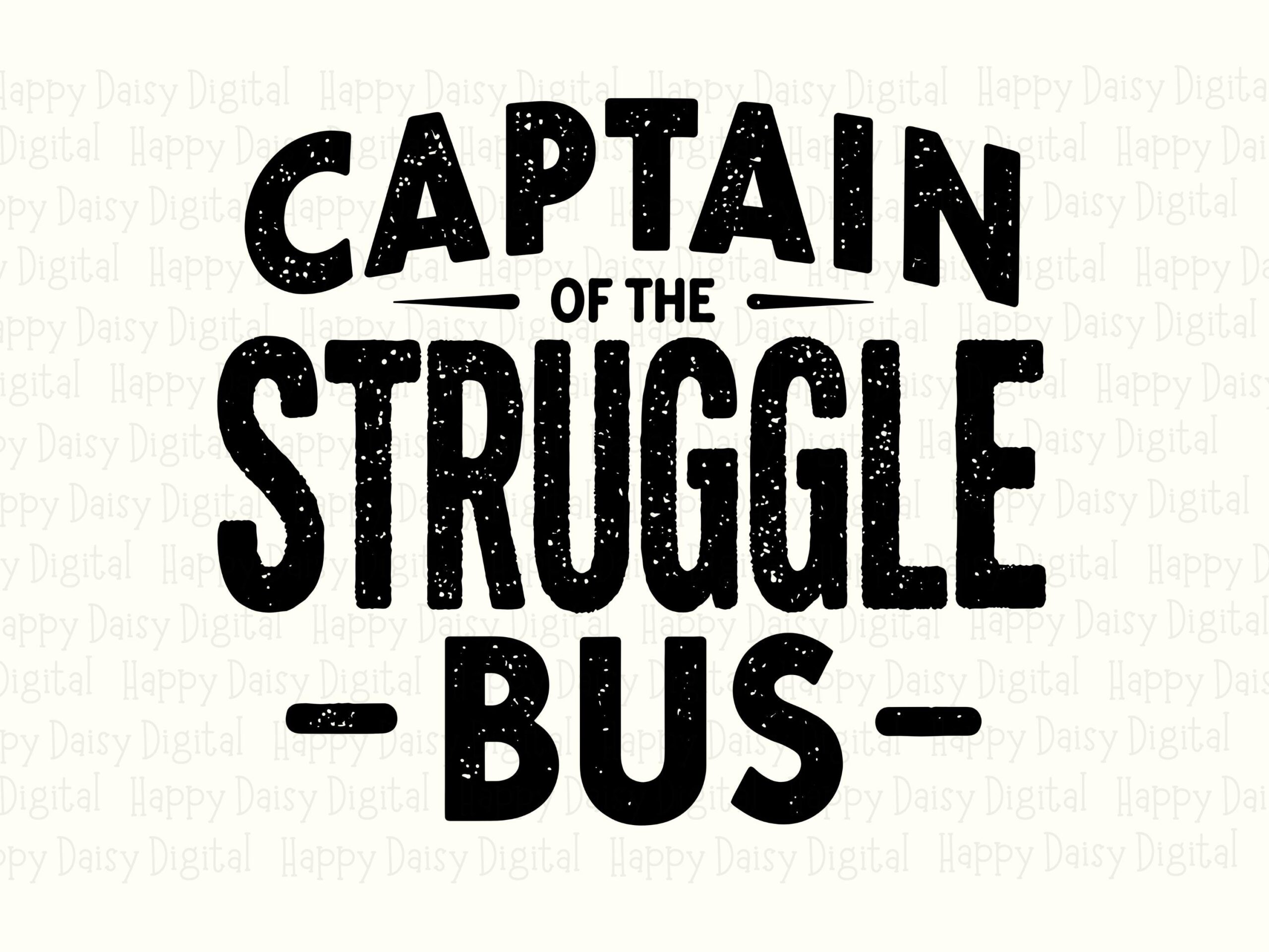 Captain Badge Design, Distressed Struggle Bus Emblem | PNG + SVG Files, Print-Ready | 300 DPI, Commercial License - Image 2