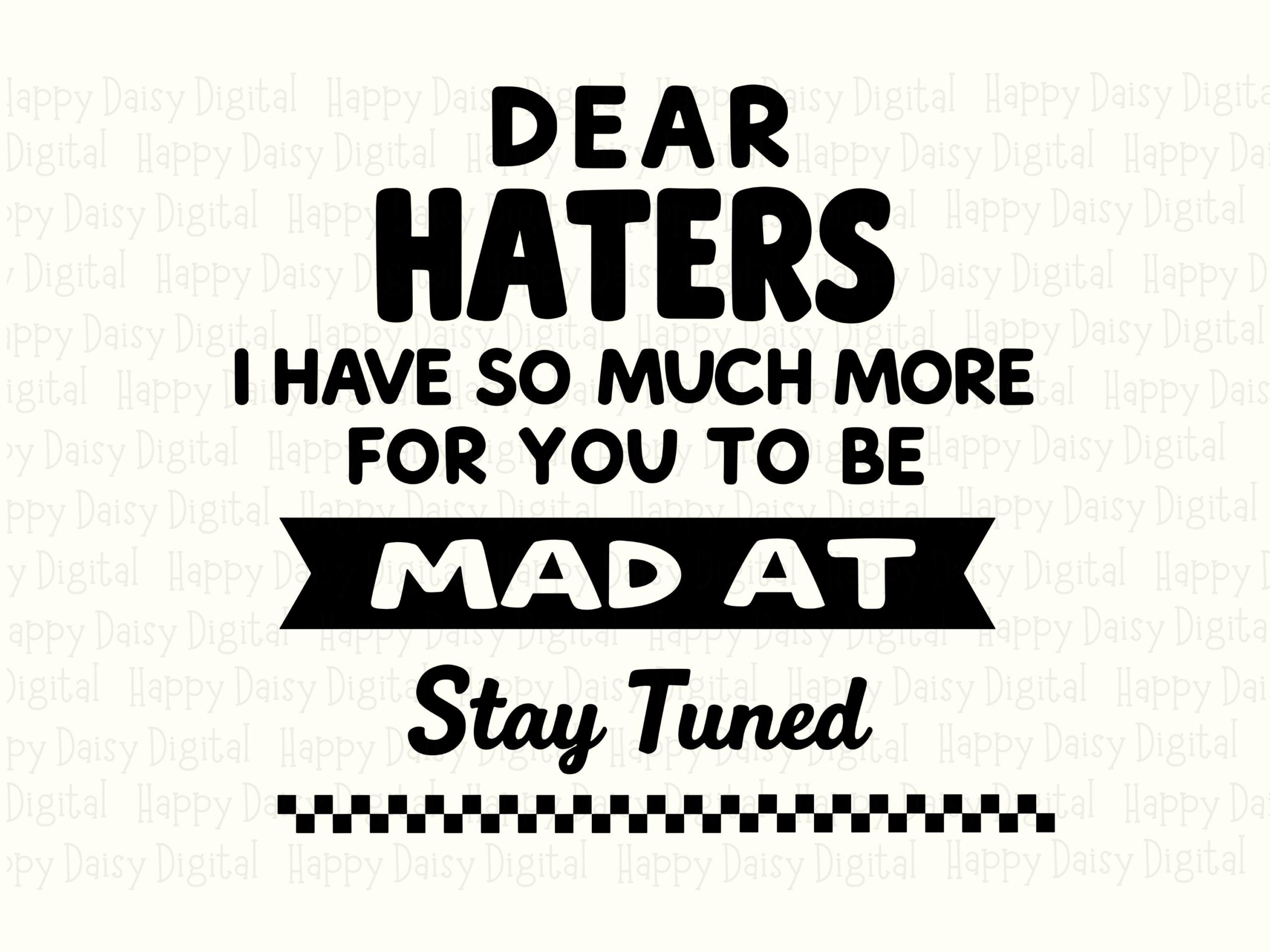 Haters Quote Sassy, Checkered Clipart PNG SVG, Dear Critics Message - 300 dpi, POD Sellers Supplies - Image 2