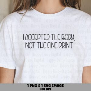 Accepted Body, Hand-Lettered Funny Graphic | PNG & SVG Cut File | Cricut Ready, 300 DPI, Commercial Use