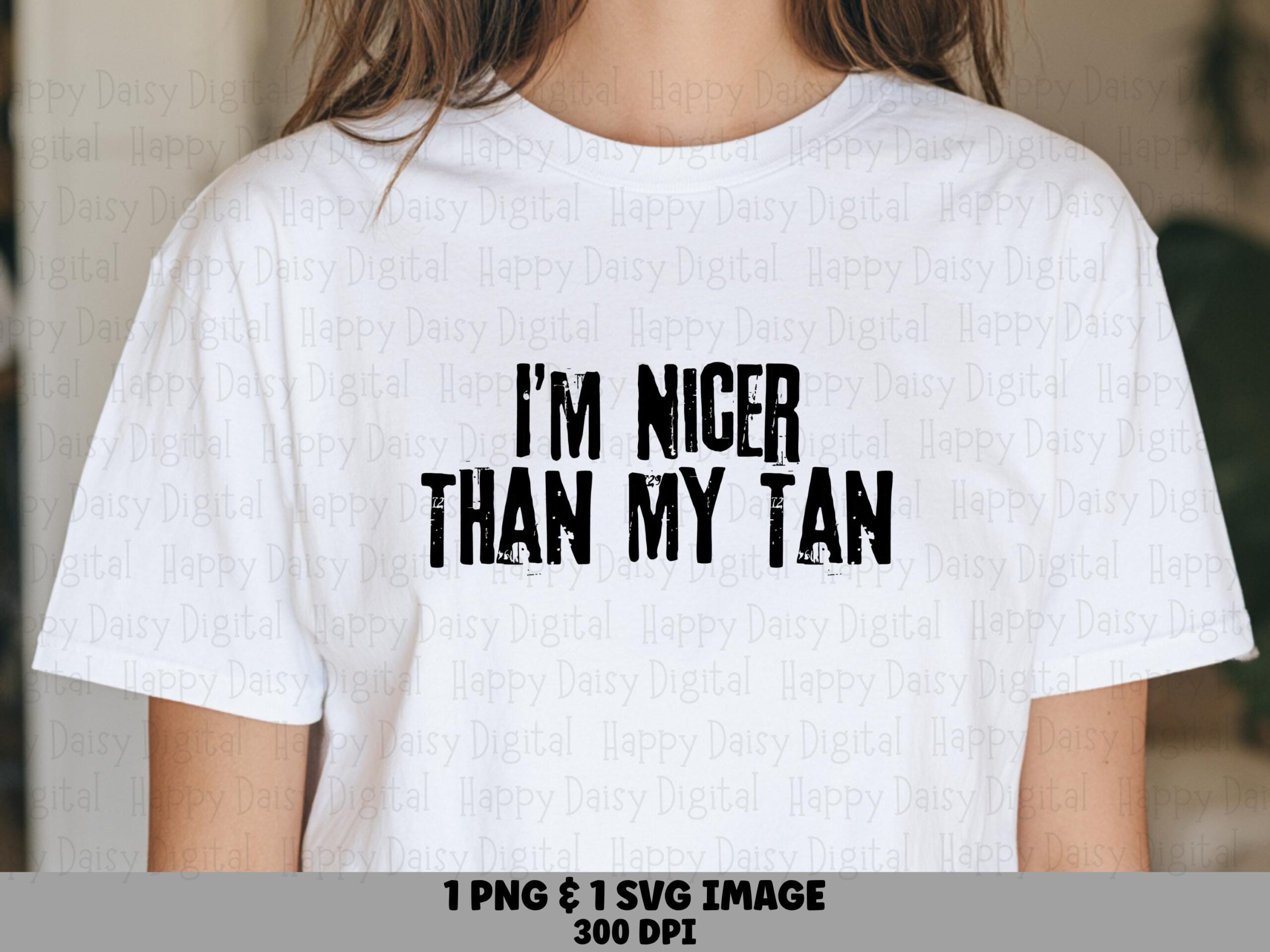 Nicer Than My Tan, Distressed Summer SVG PNG Bundle | Bold Black Quote | Sublimation DTF Ready, Commercial Use