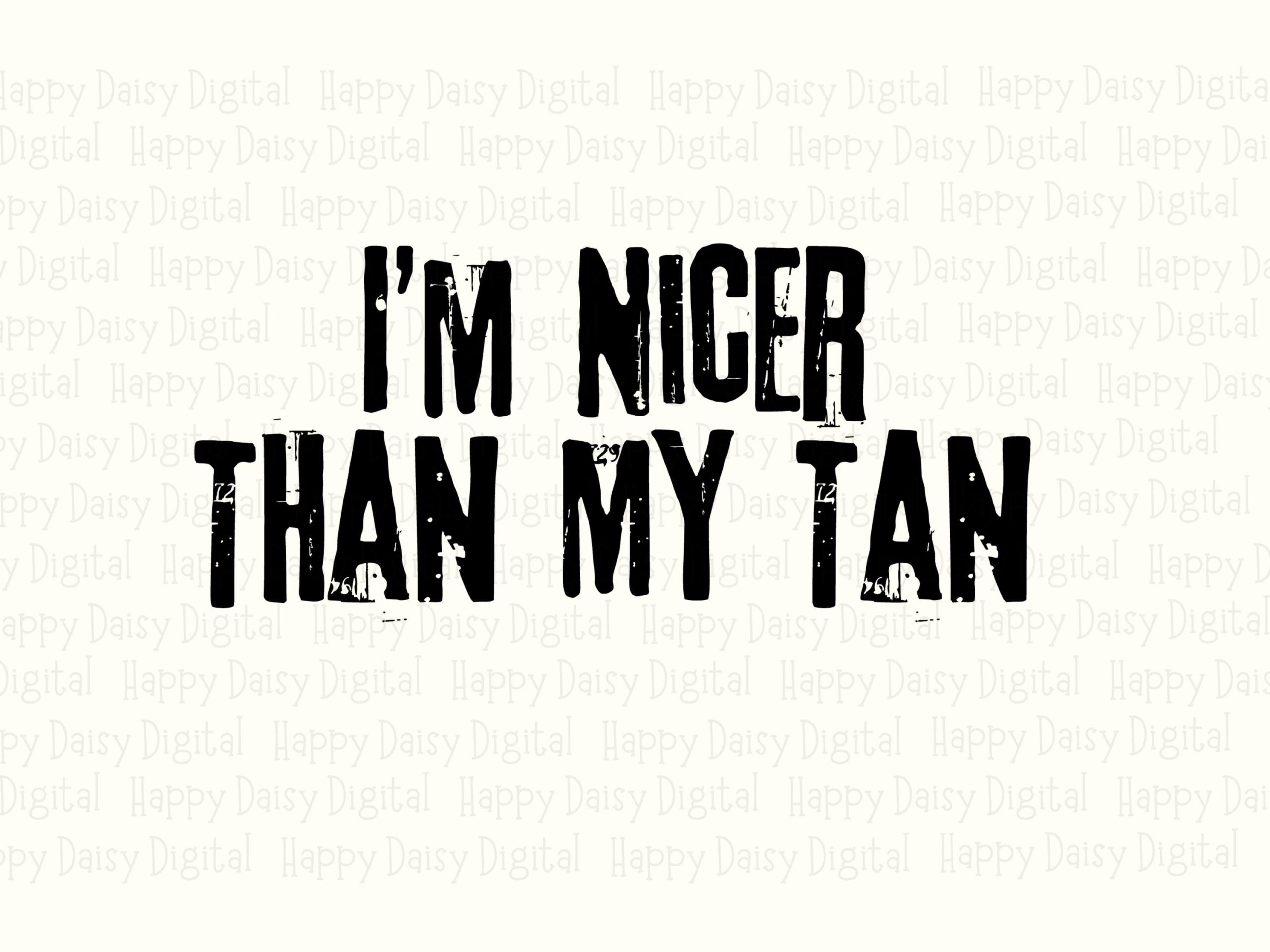 Nicer Than My Tan, Distressed Summer SVG PNG Bundle | Bold Black Quote | Sublimation DTF Ready, Commercial Use - Image 2