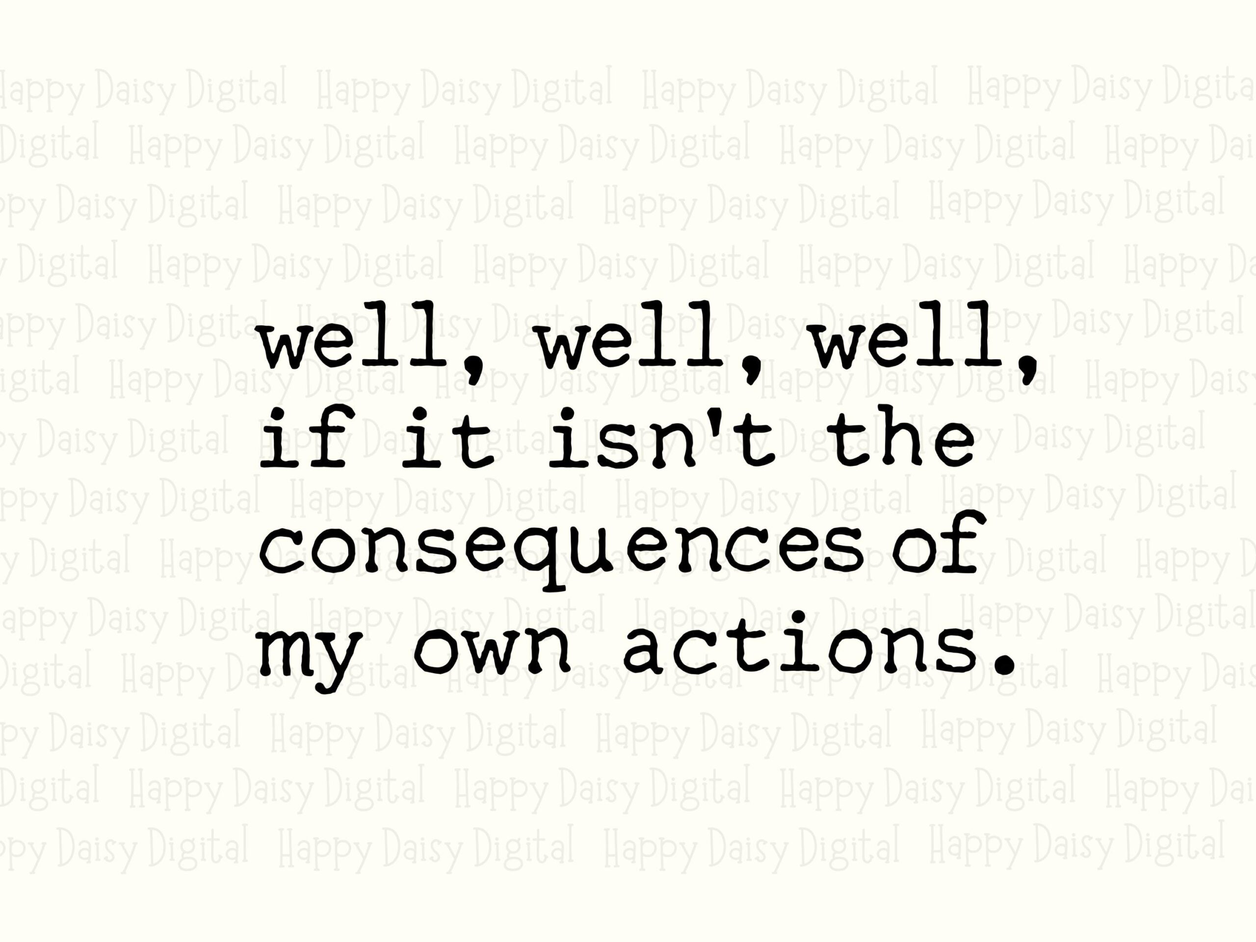 Consequences SVG, Typewriter Quote Bundle - Sarcastic Funny Saying, PNG Included | Commercial Use - Image 2