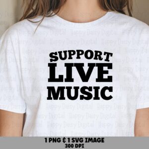 Support Live Music, Bold Slab Typography Bundle - SVG & PNG | Commercial Use, Print-Ready 300 DPI