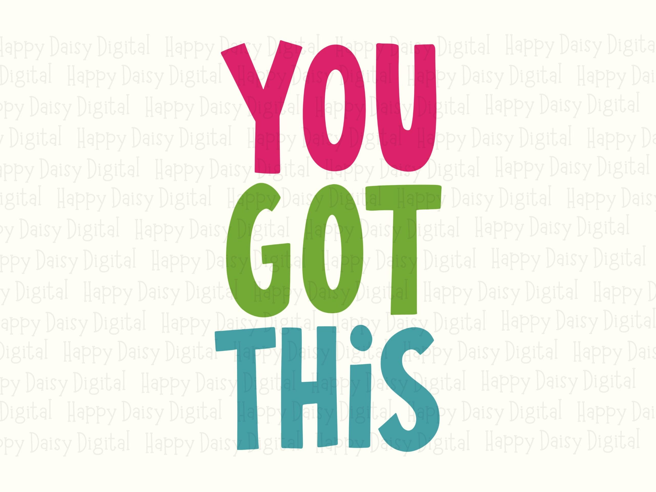 You Got This SVG, Colorful Motivational Design | PNG File, Multicolor Pink Green Teal | Commercial License - Image 2
