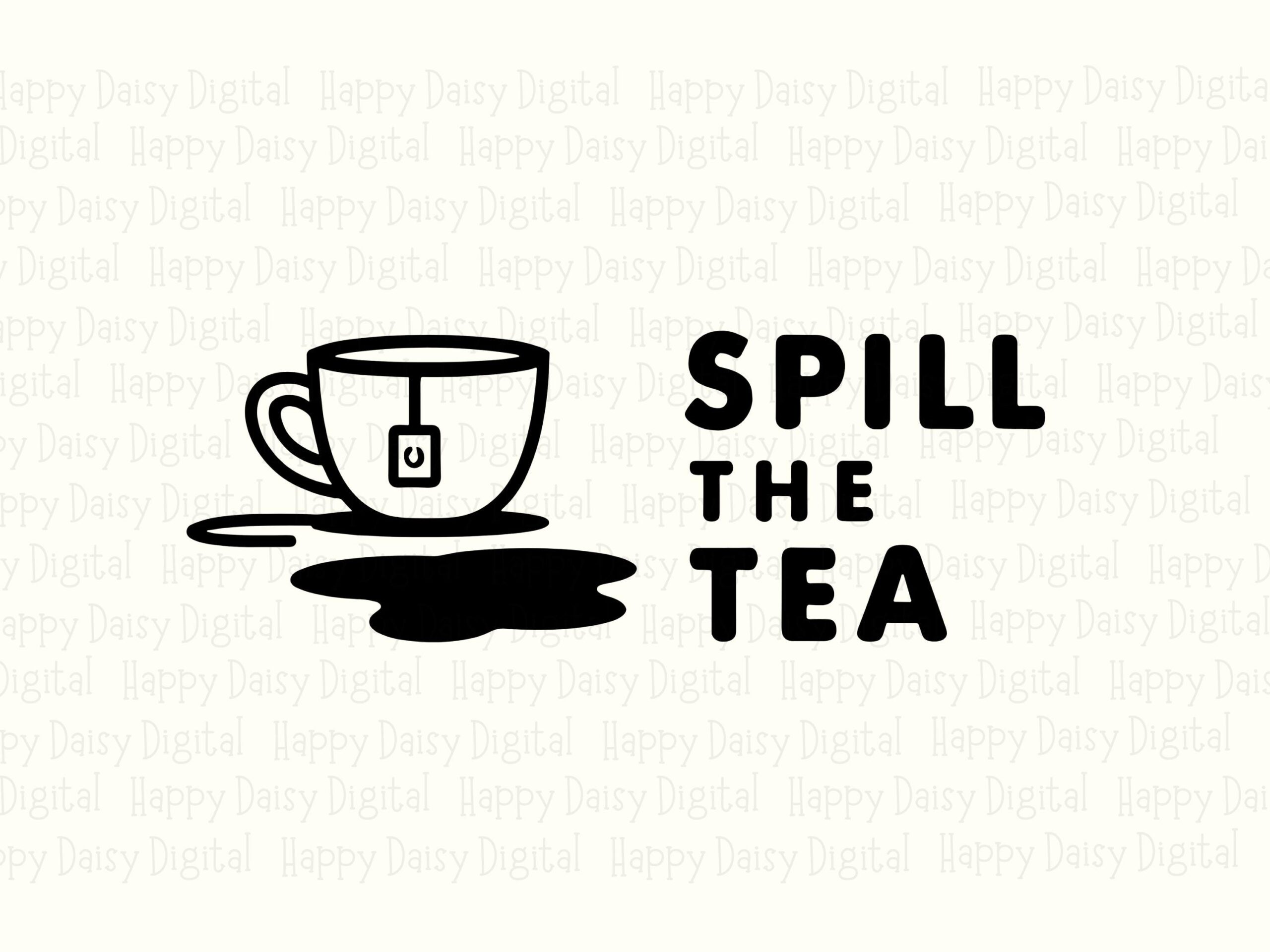Spill The Tea, Teacup SVG PNG Bundle - Gossip Graphic, Sublimation Print-Ready, Cricut Compatible - Image 2